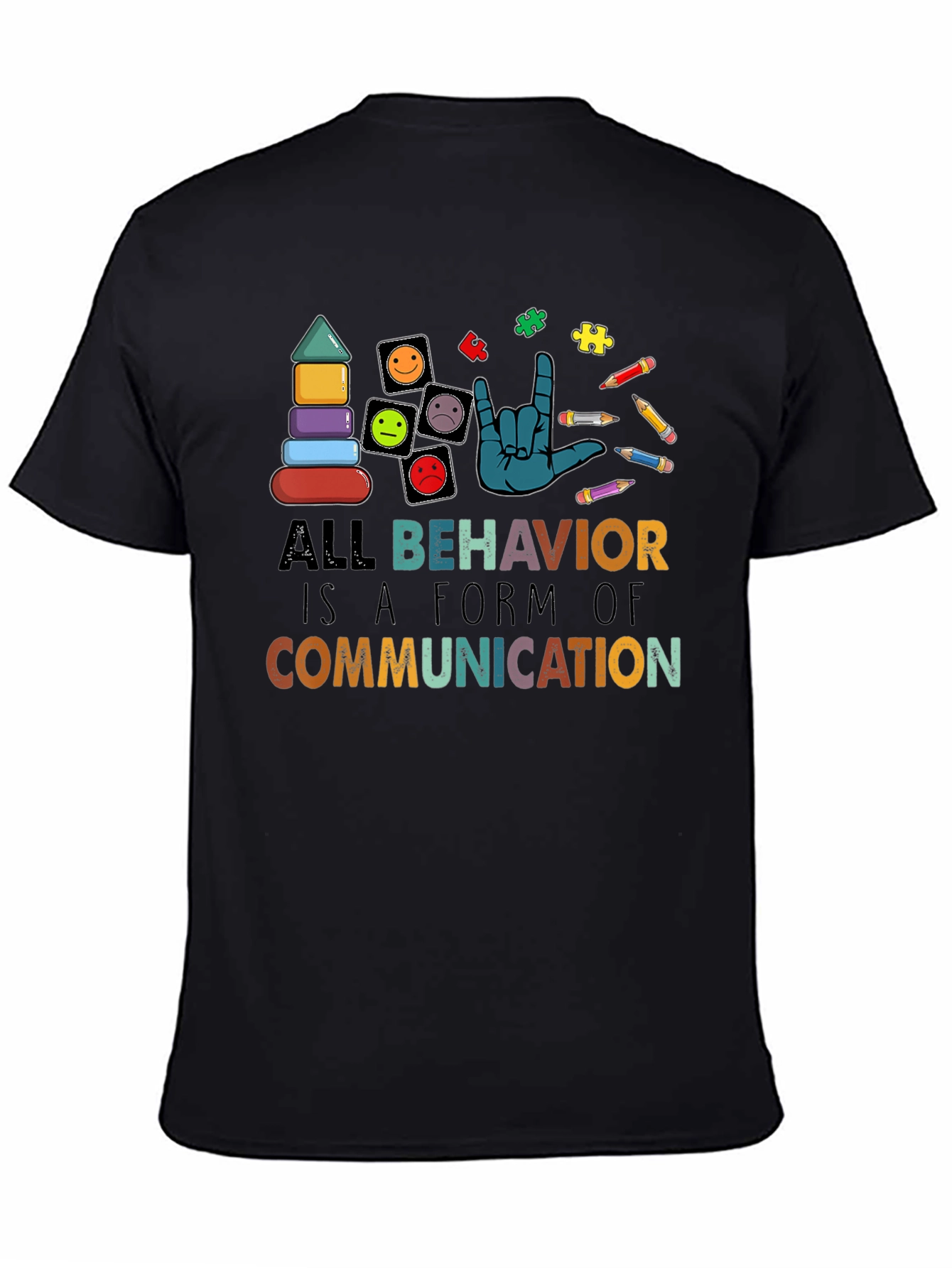 All Behavior Is Communication Black T-Shirt
