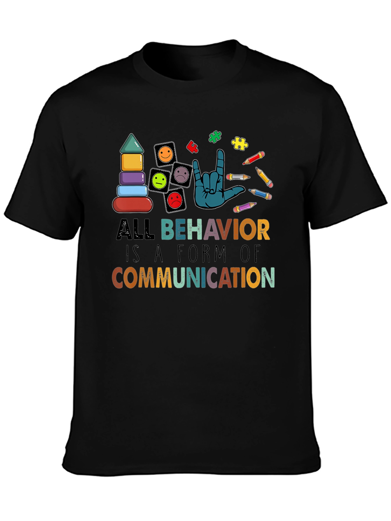 All Behavior Is Communication Black T-Shirt