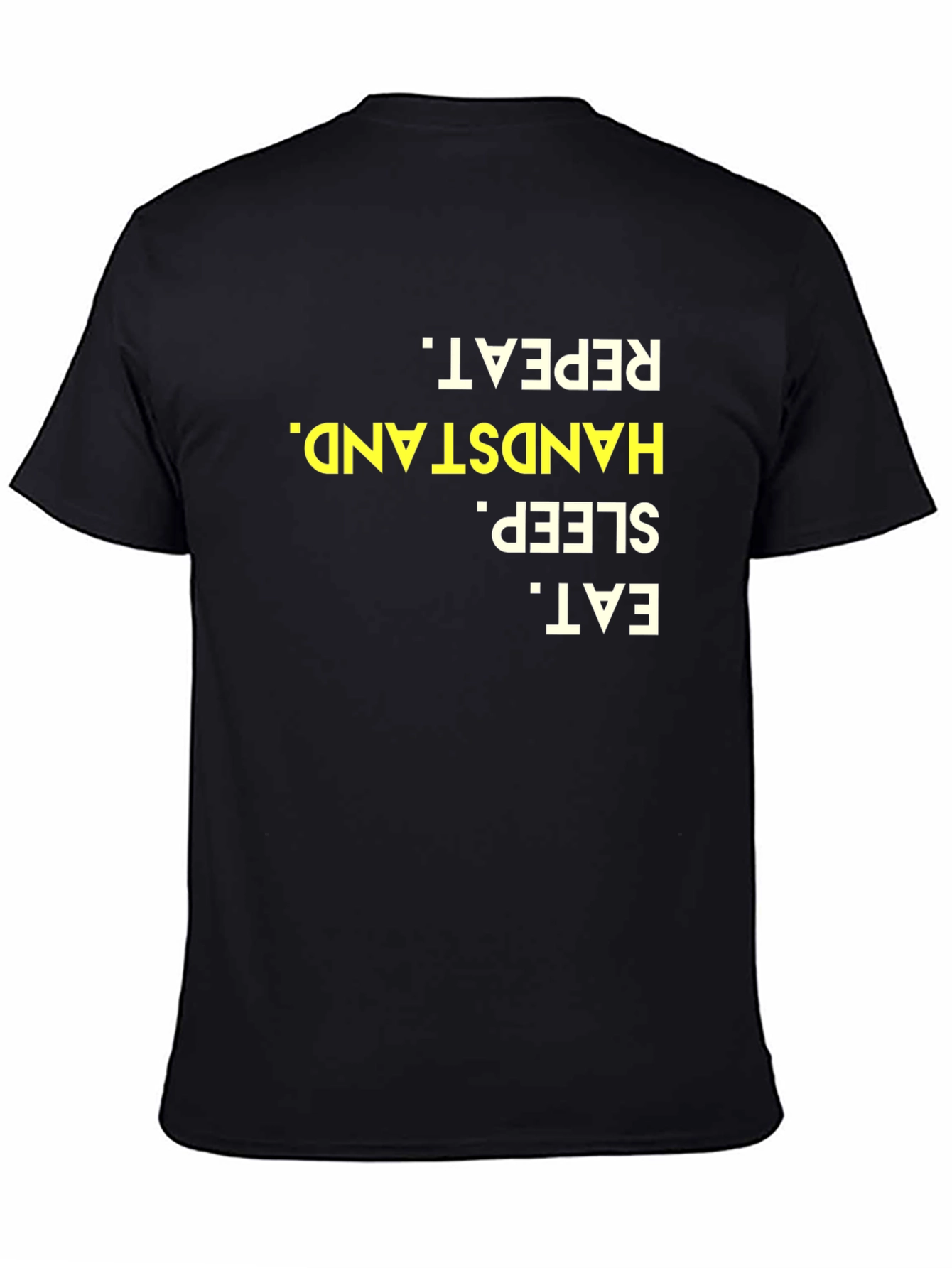 Eat Sleep Handstand Repeat Black Graphic Tee