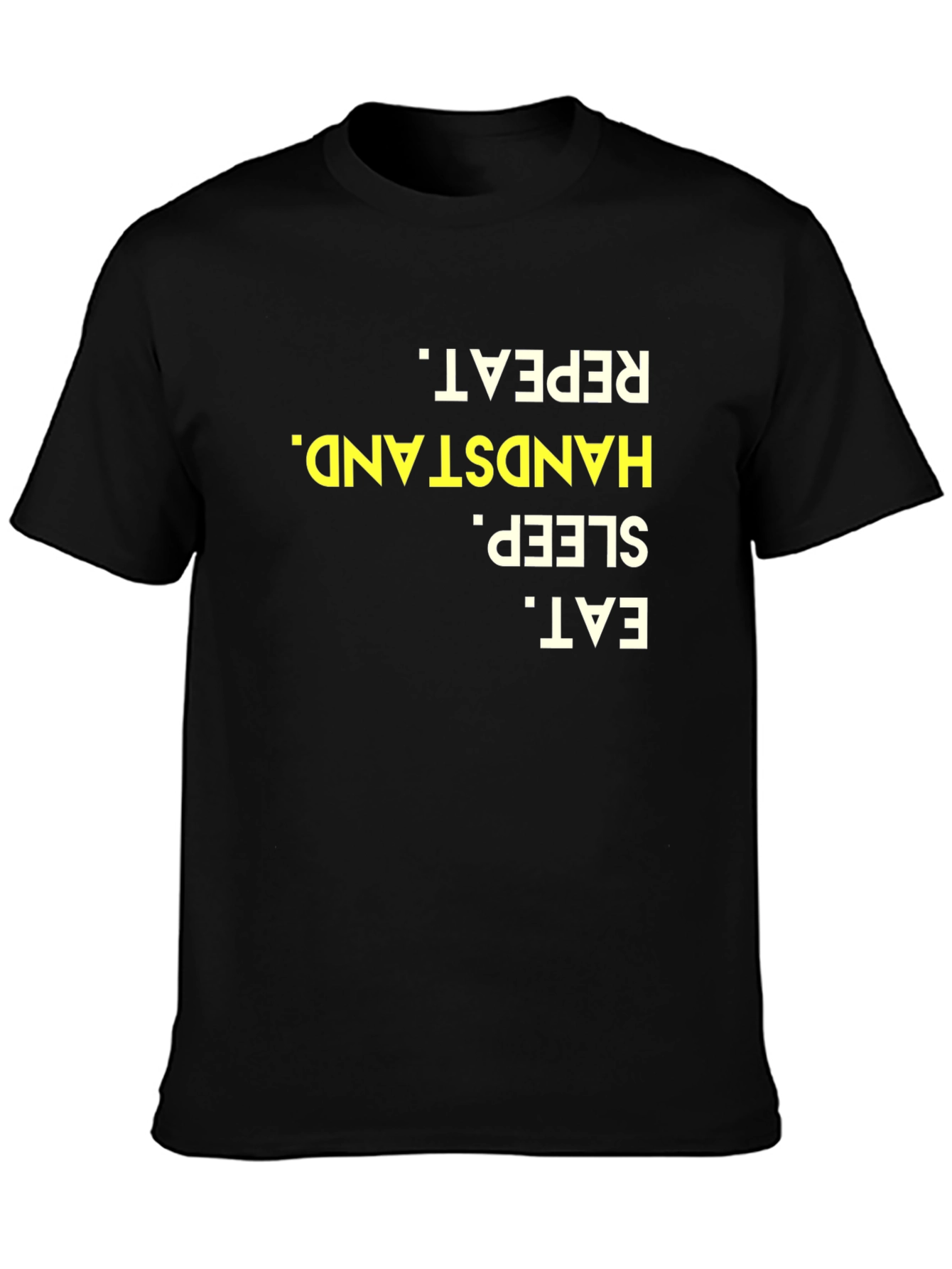 Eat Sleep Handstand Repeat Black Graphic Tee