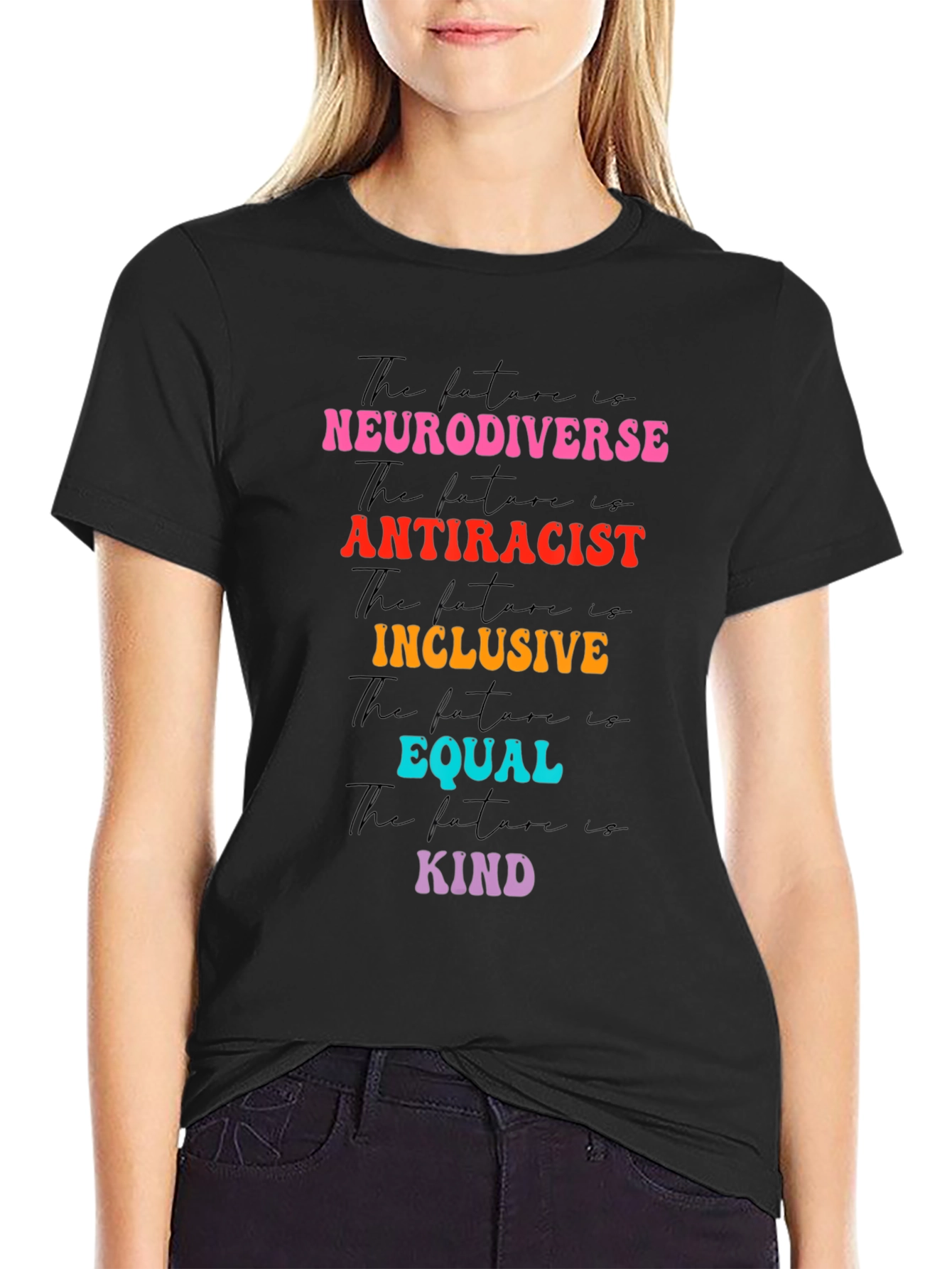 Neurodiverse Antiracist Inclusive Equal Kind T-Shirt