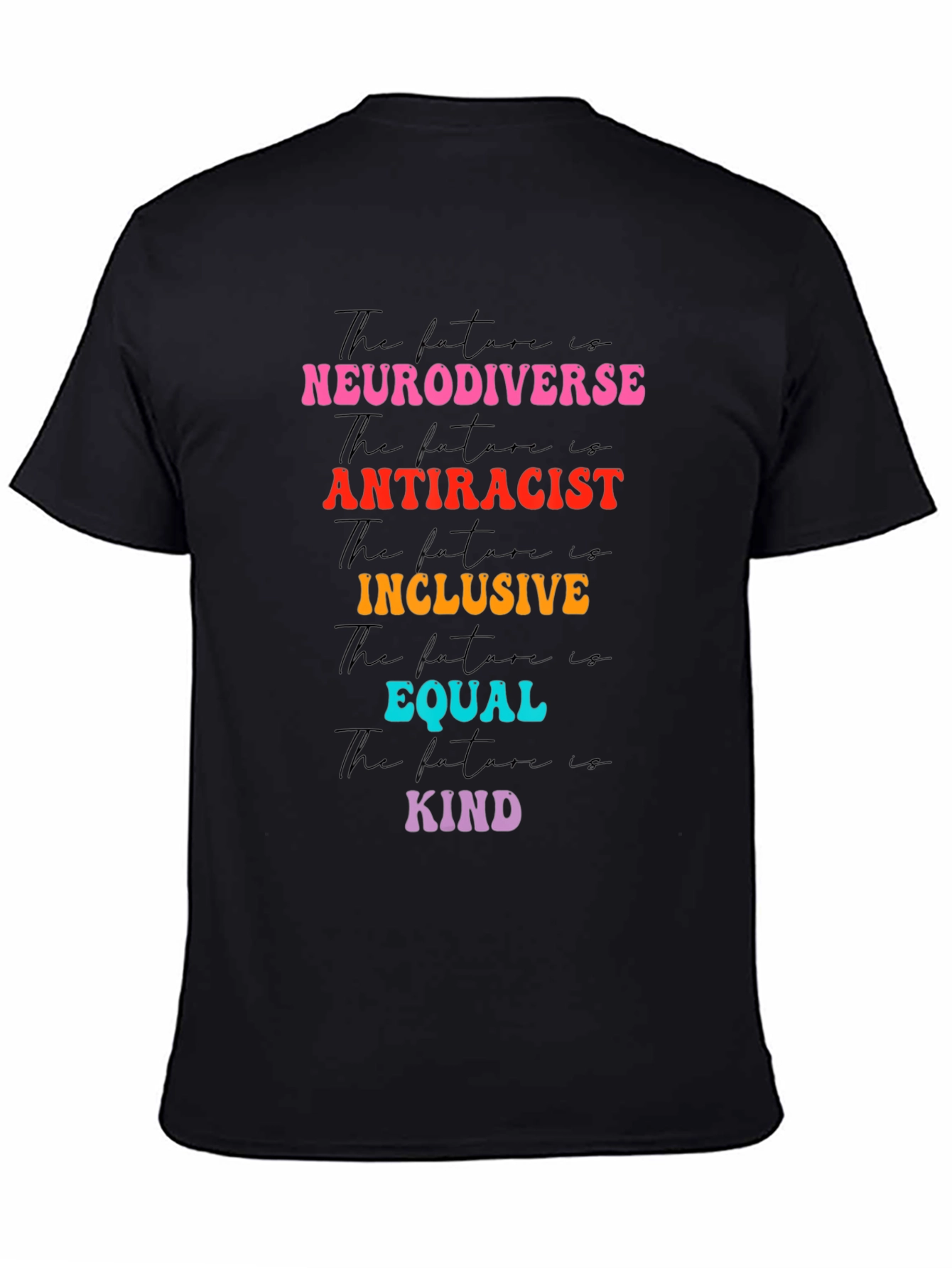 Neurodiverse Antiracist Inclusive Equal Kind T-Shirt