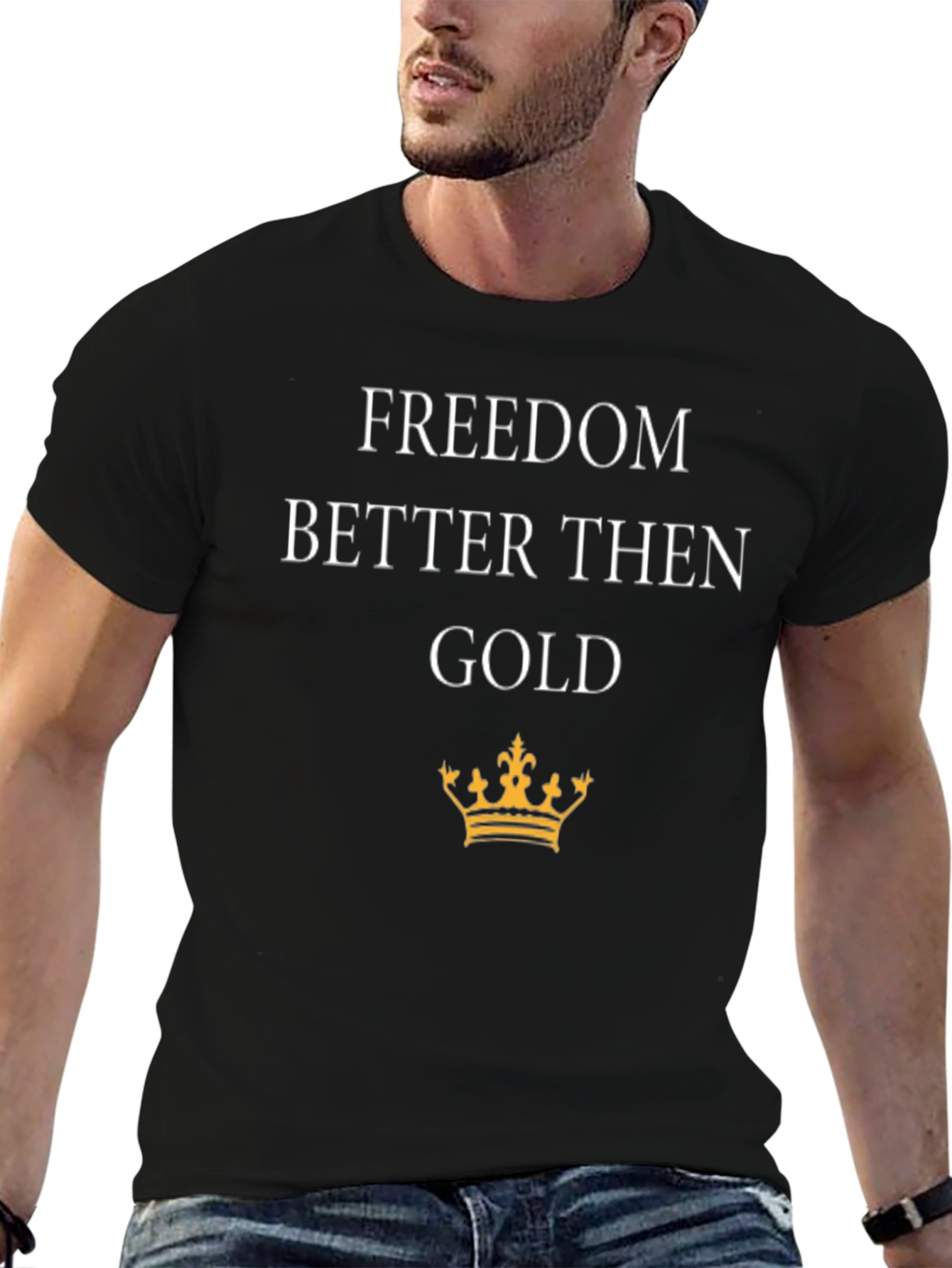 Freedom Better Than Gold Graphic Black T-Shirt