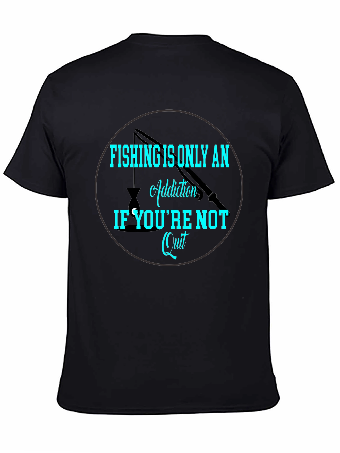 Fishing Addiction T-Shirt