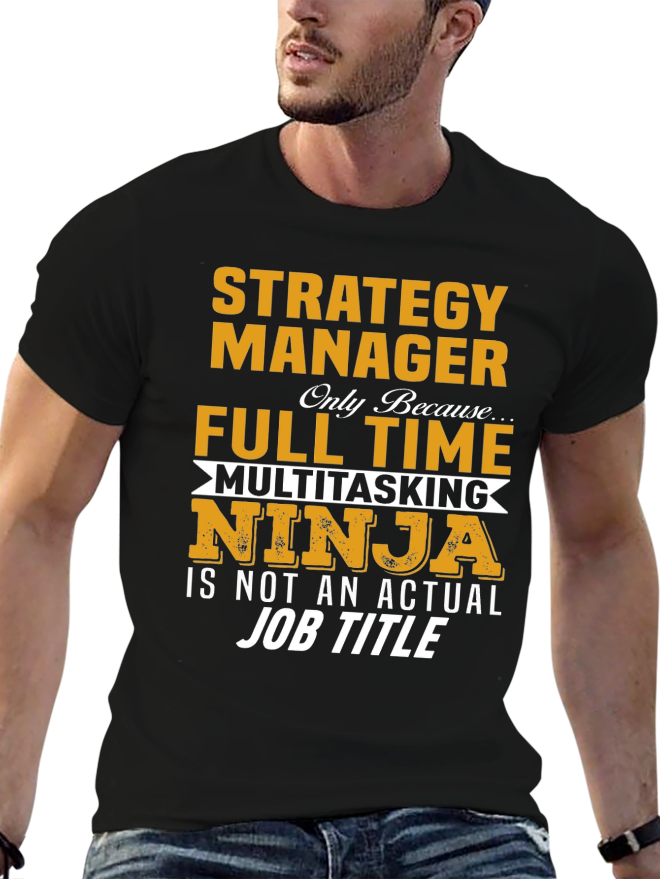 Strategy Manager Full Time Ninja T-Shirt