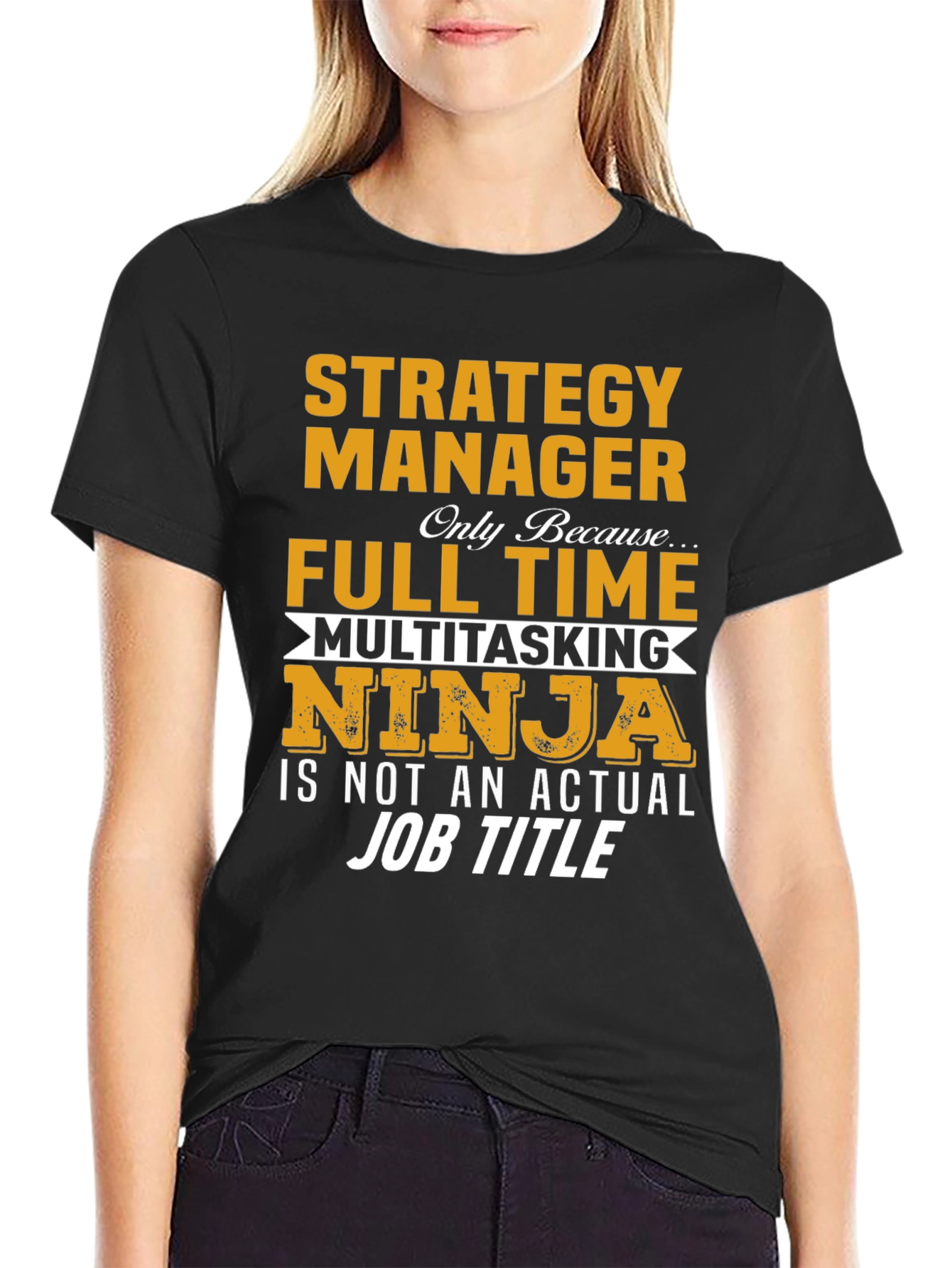 Strategy Manager Full Time Ninja T-Shirt