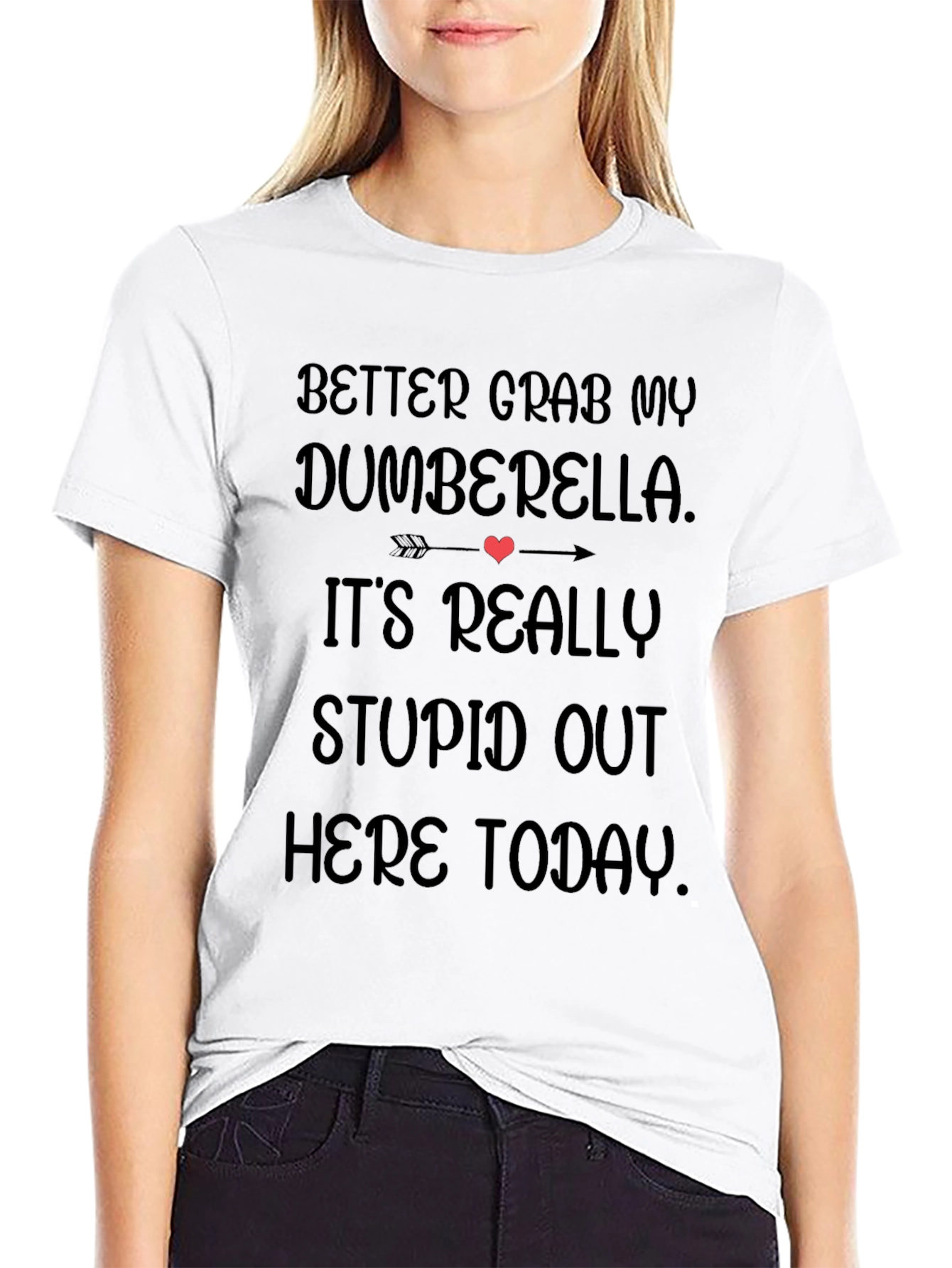 Dumberella T-Shirt - Funny Sarcastic Humor Tee