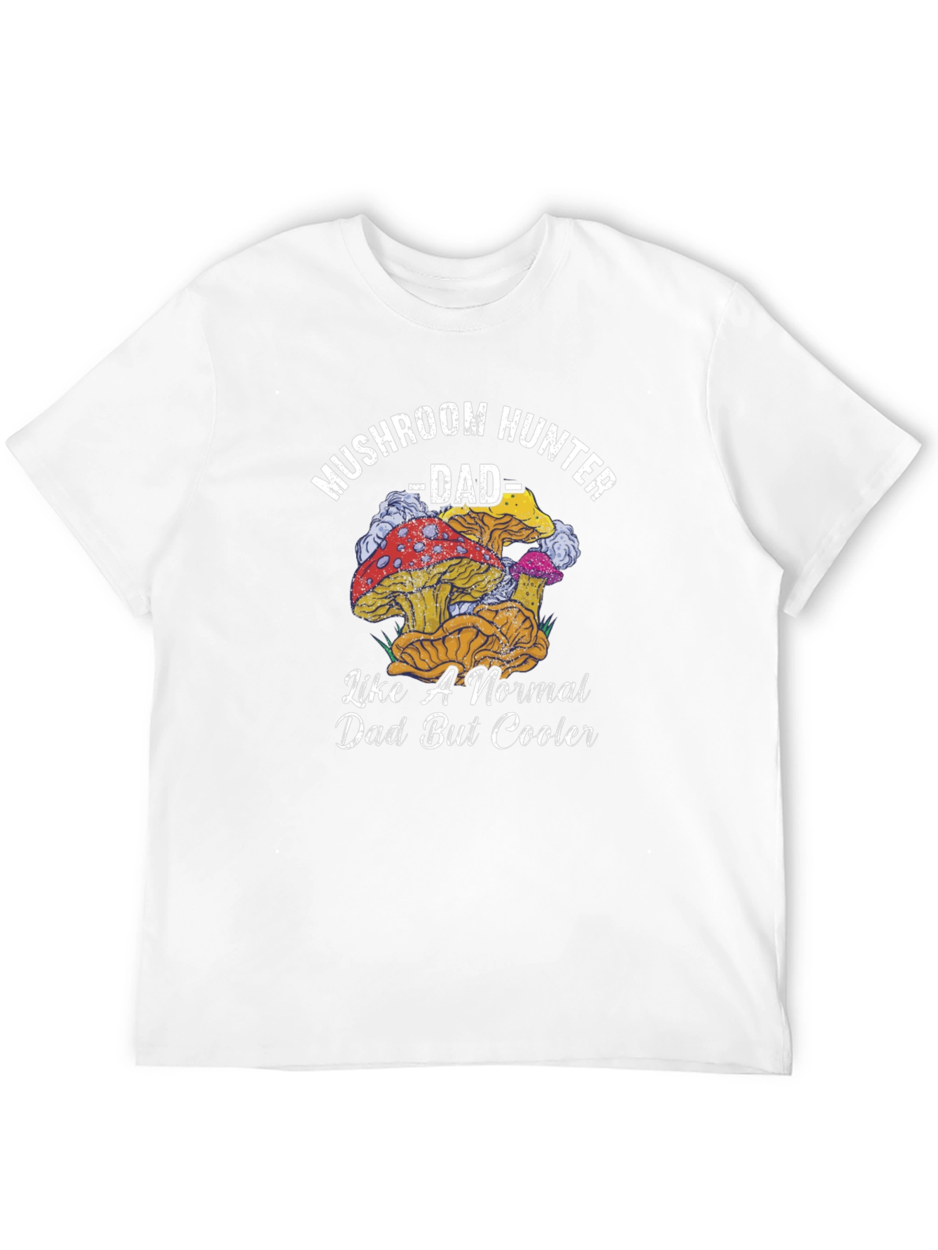 Mushroom Hunter Dad T-Shirt - Fun Dad Gift