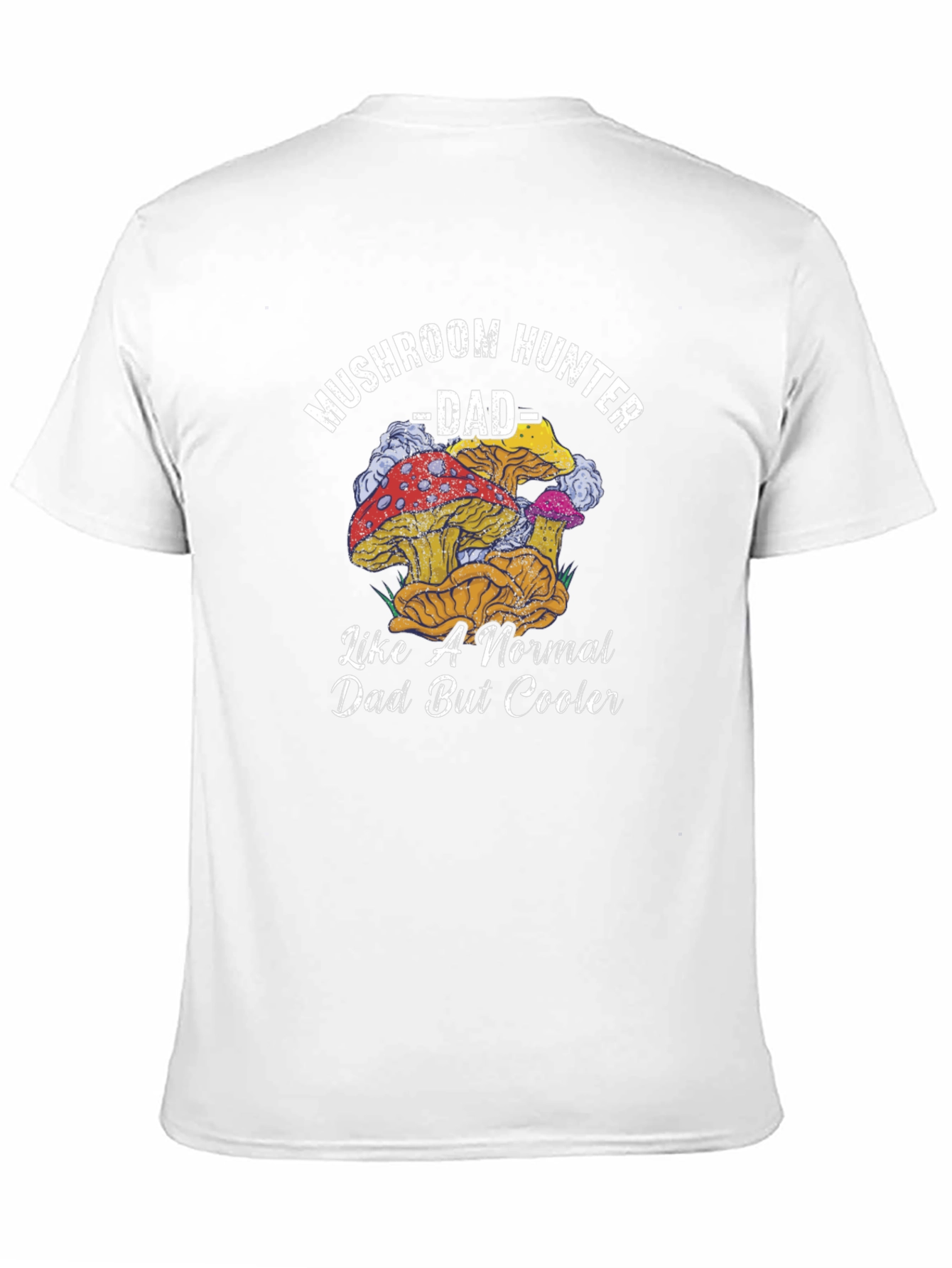 Mushroom Hunter Dad T-Shirt - Fun Dad Gift