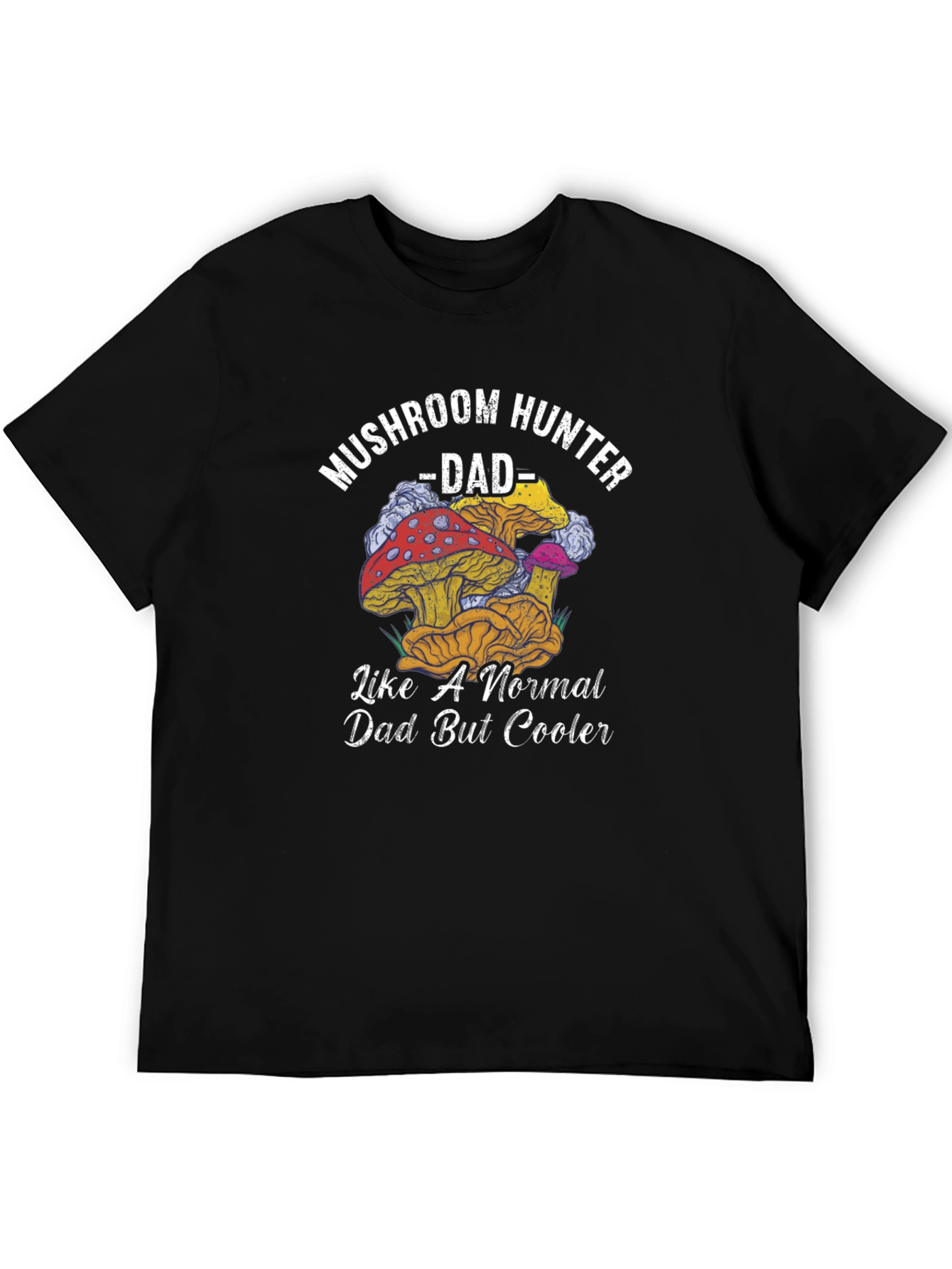 Mushroom Hunter Dad T-Shirt - Fun Dad Gift