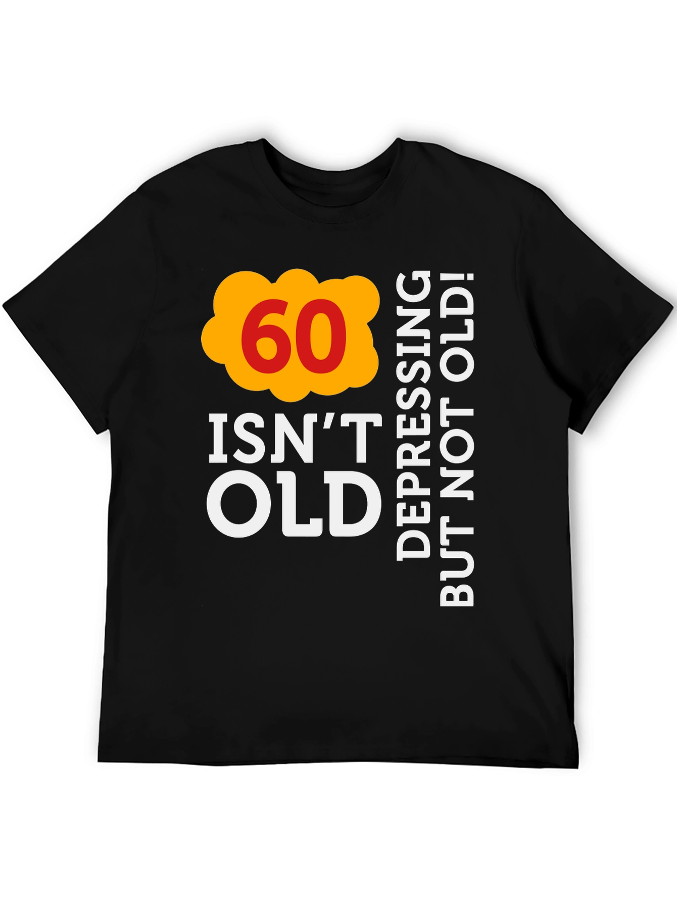 Funny 60th Birthday Graphic T-Shirt