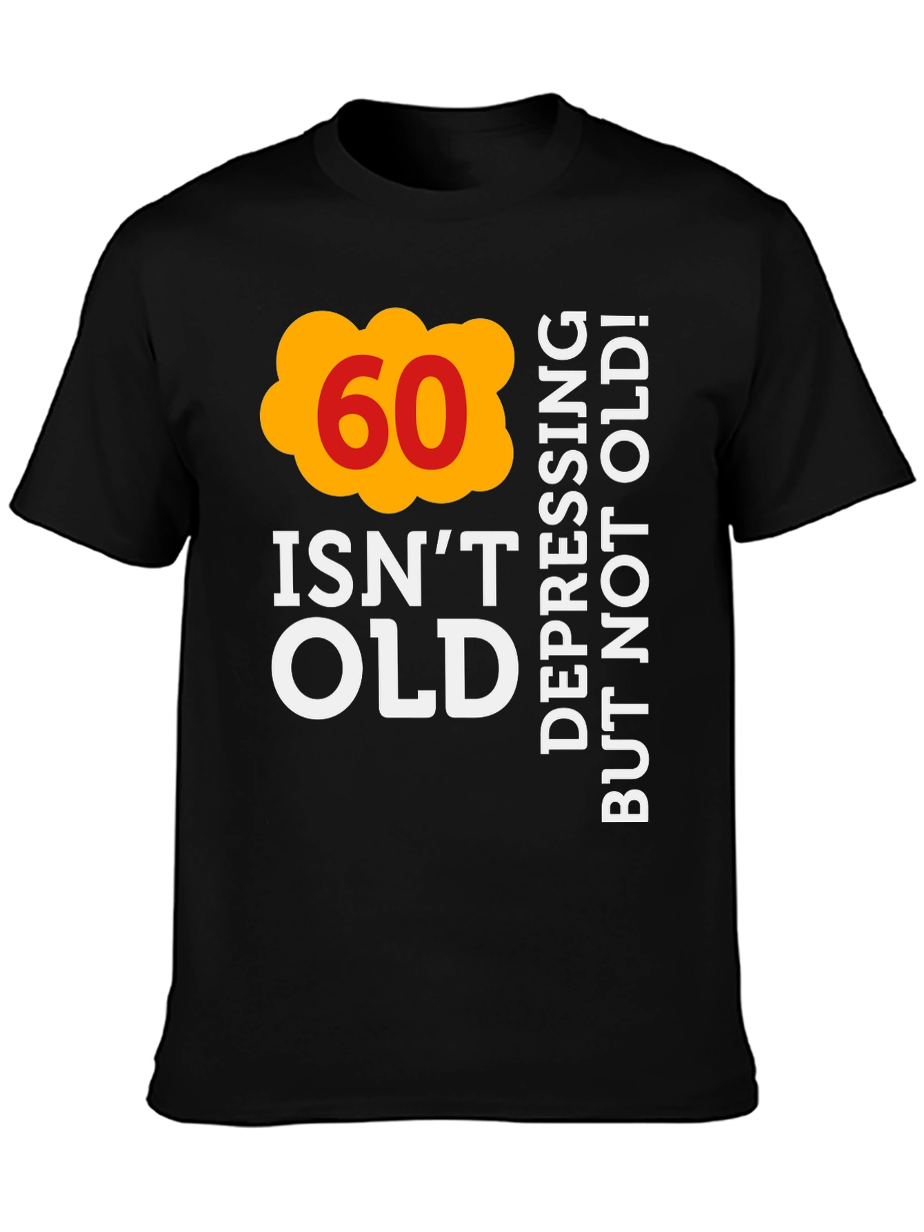 Funny 60th Birthday Graphic T-Shirt