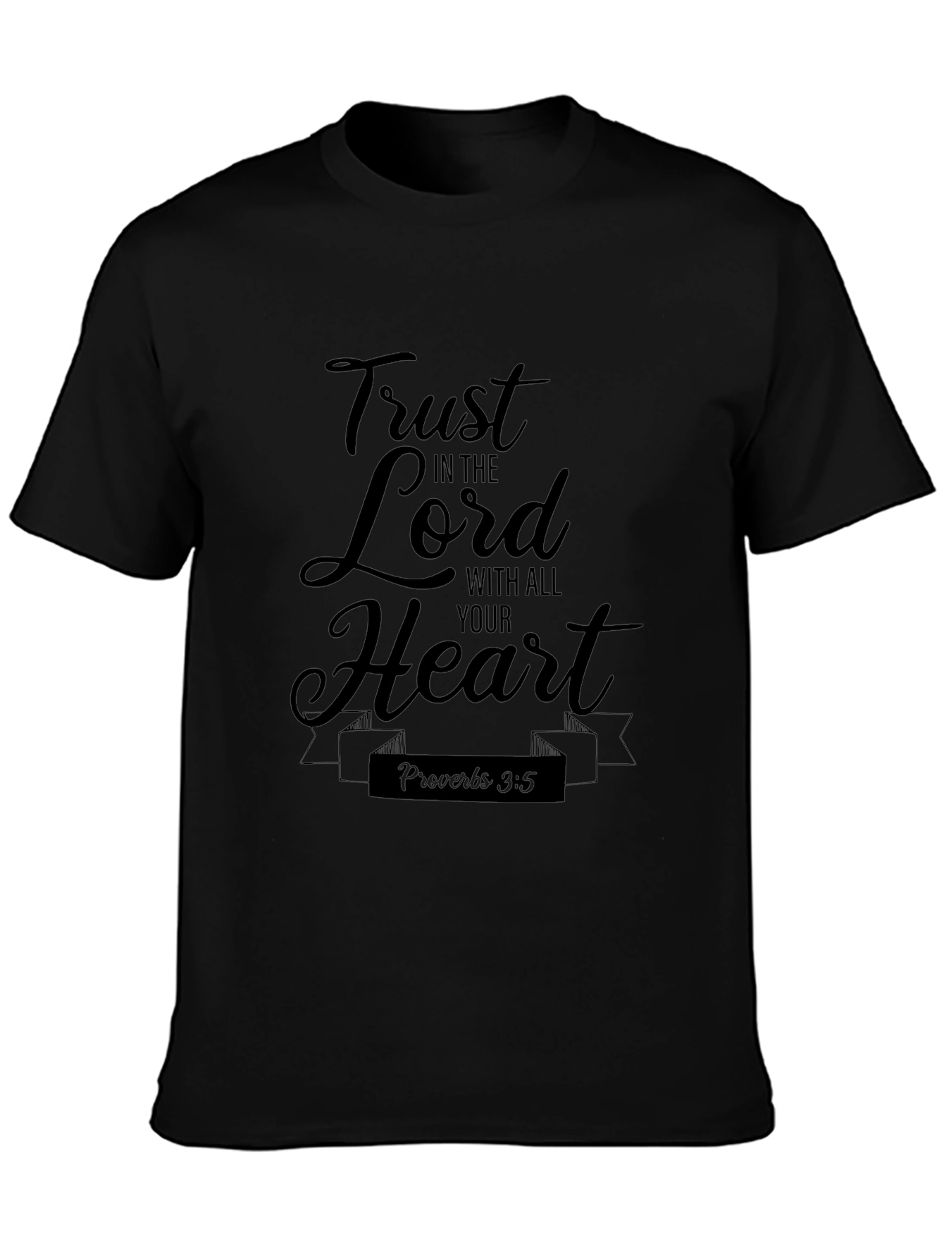 Trust In The Lord Black T-Shirt