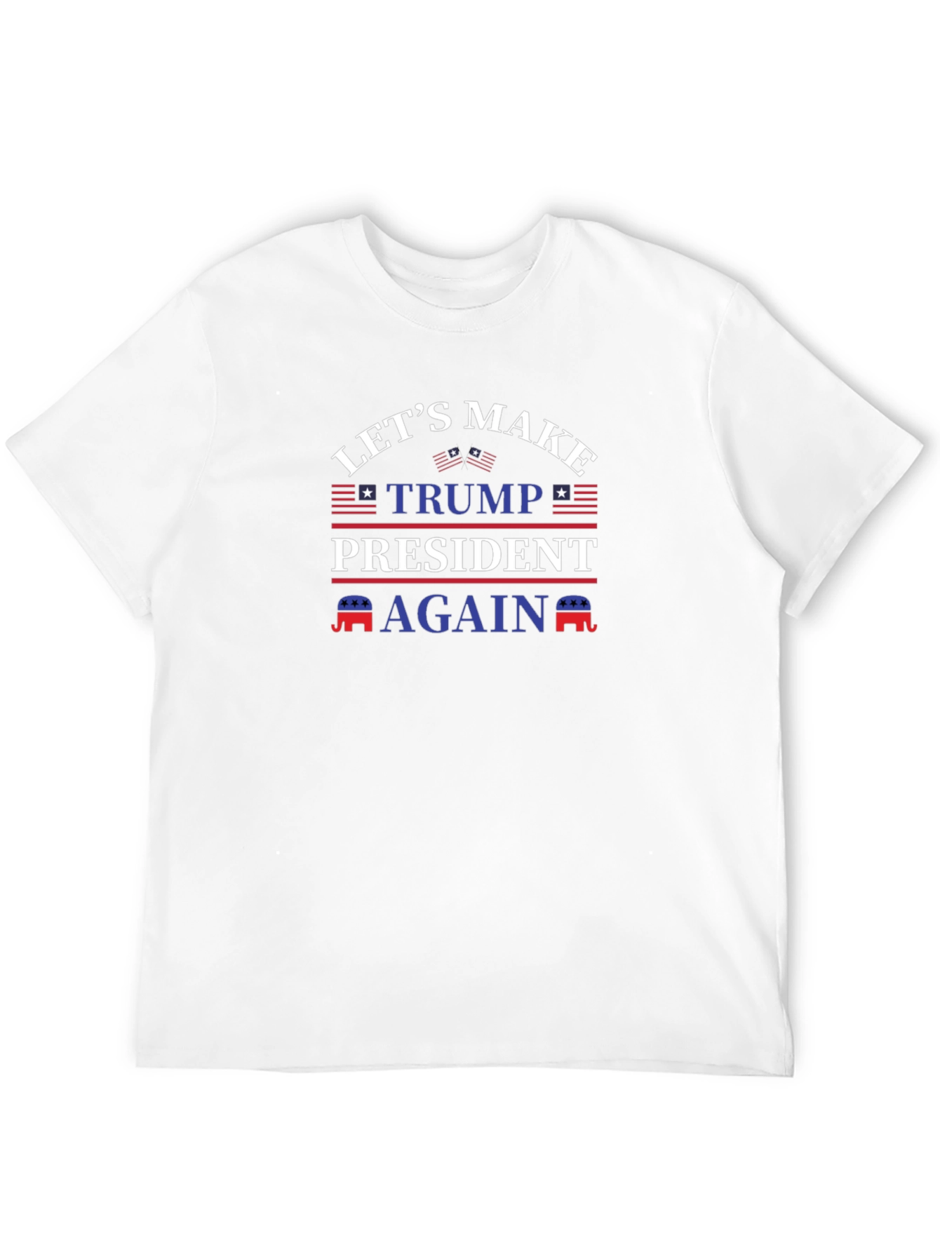 Lets Make Trump President Again Graphic Tee