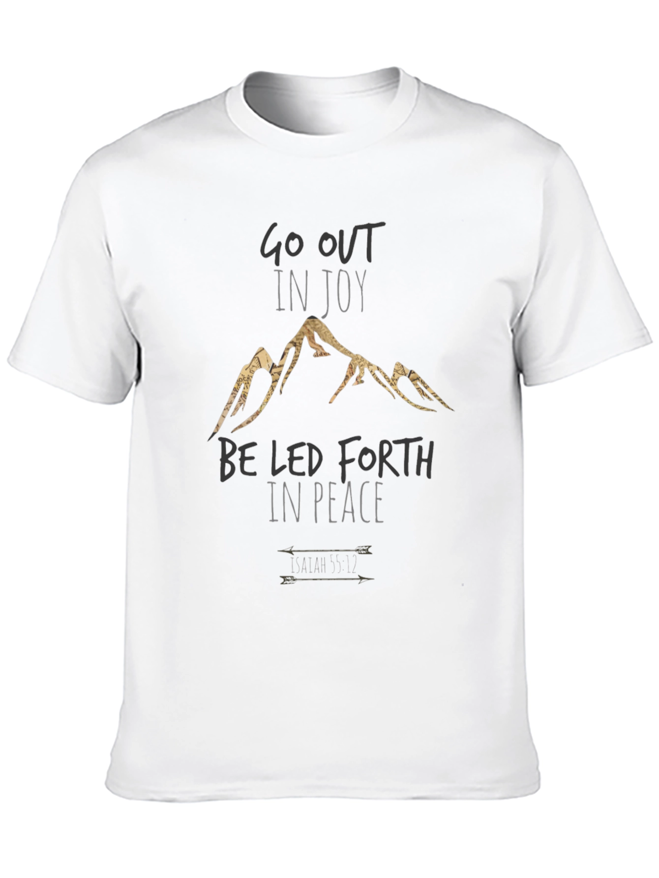 Go Out in Joy T-Shirt - Inspirational Mountain Tee