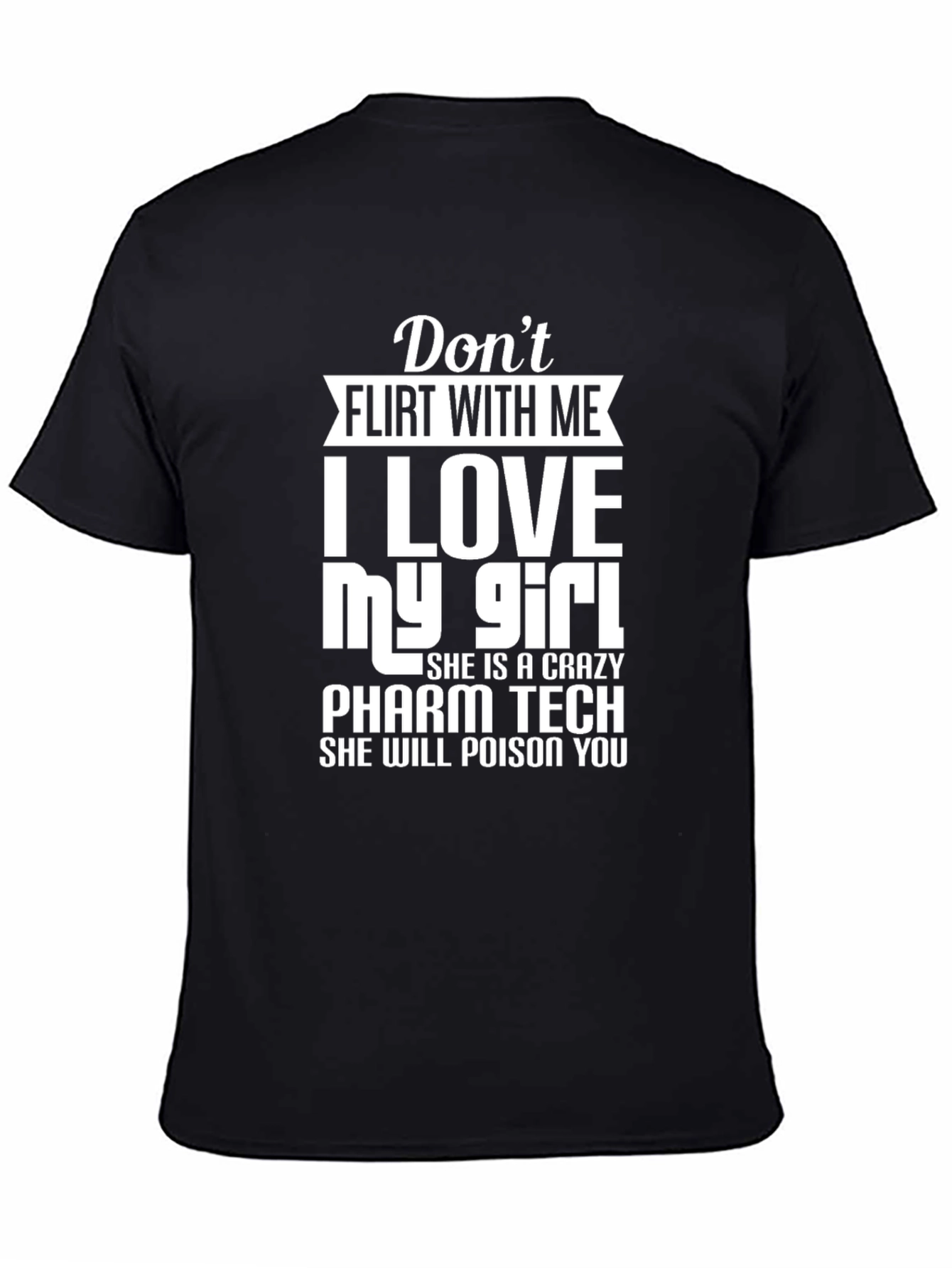 Funny Dont Flirt With Me T-Shirt