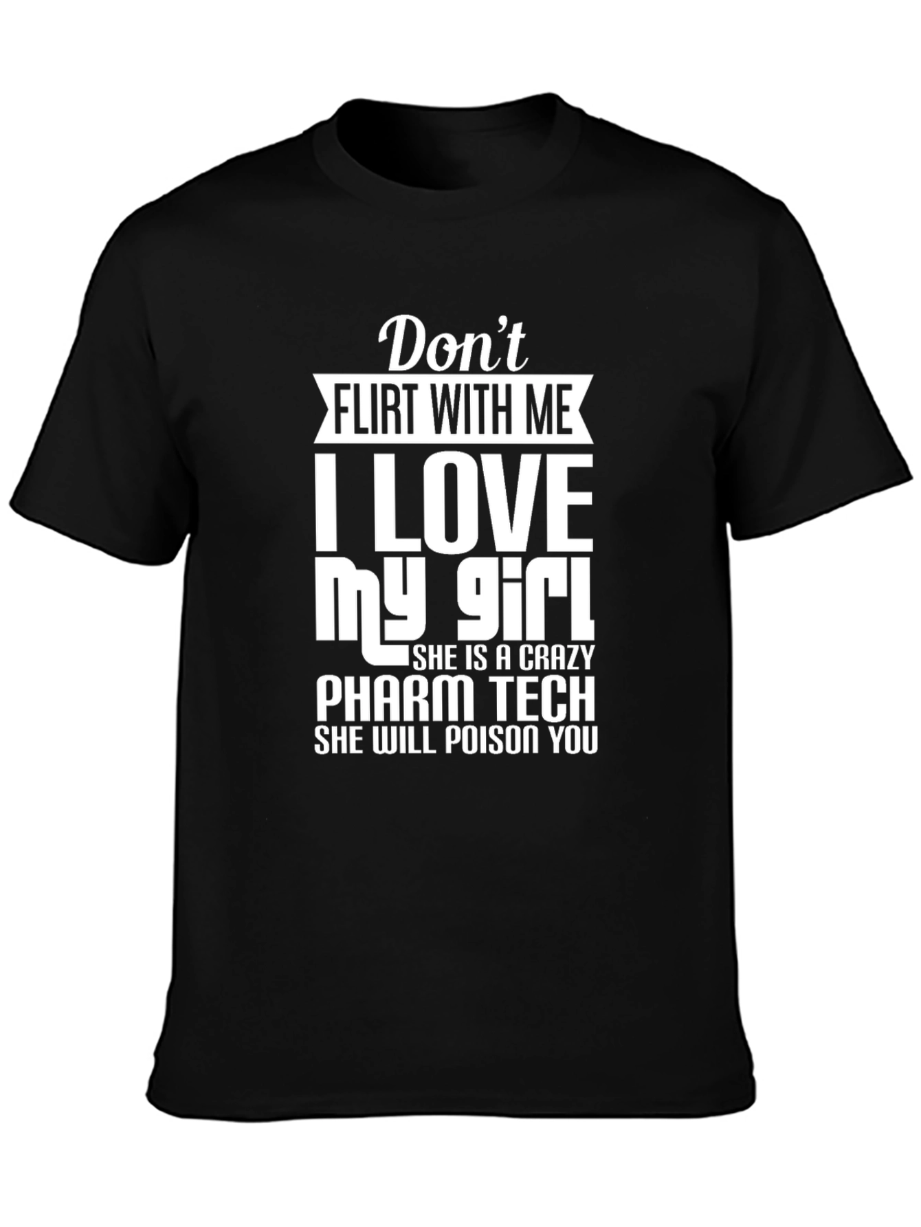 Funny Dont Flirt With Me T-Shirt