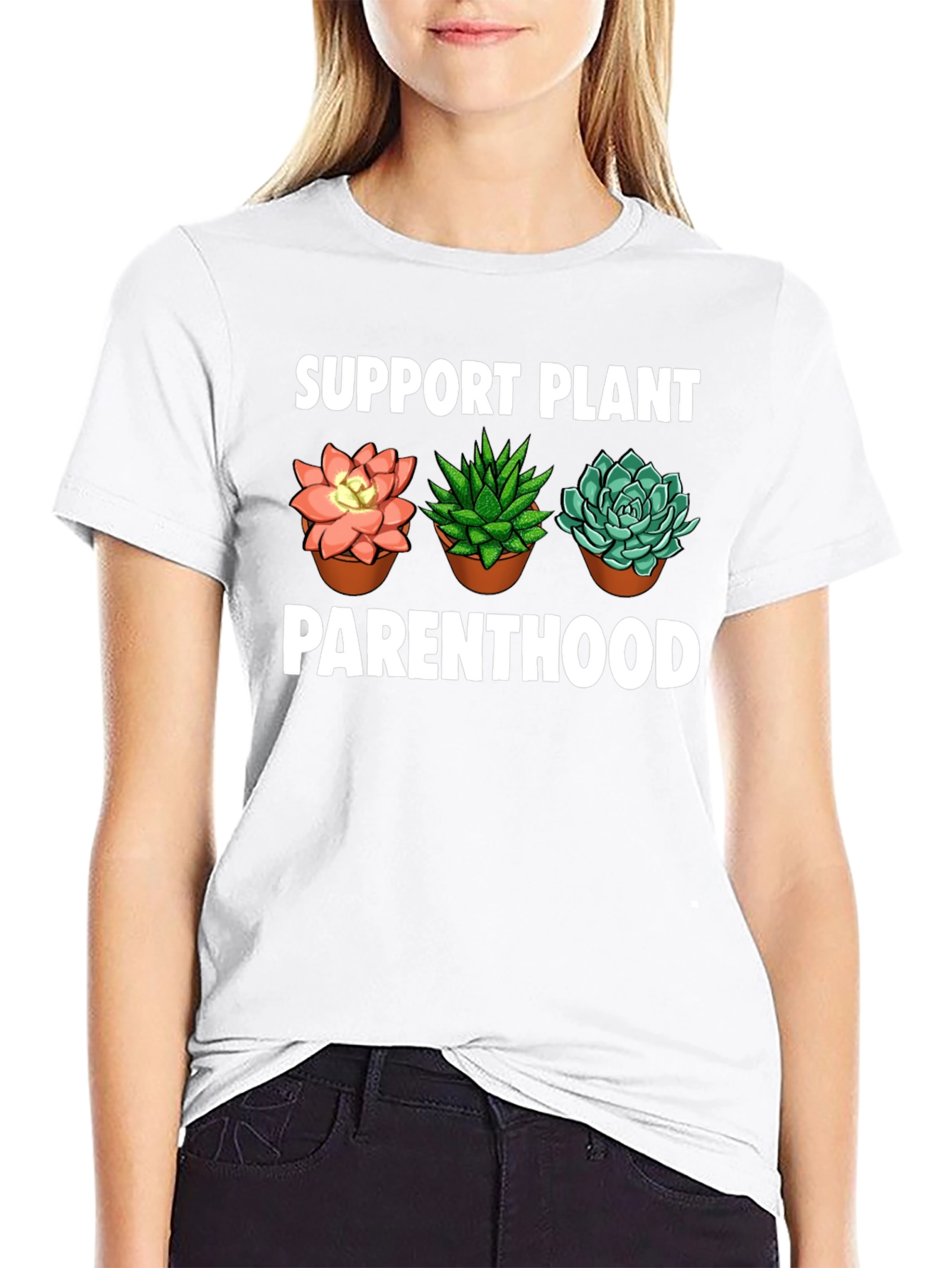 Support Plant Parenthood T-Shirt - Succulent Design