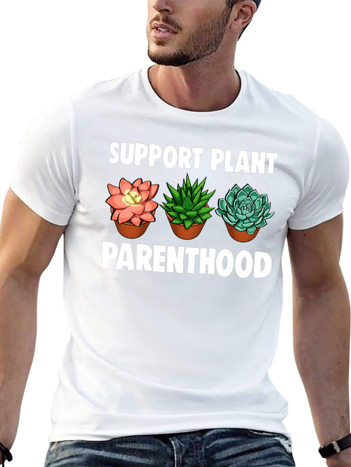 Support Plant Parenthood T-Shirt - Succulent Design