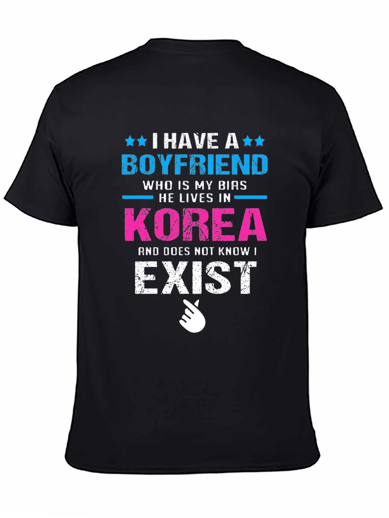 I Have a Boyfriend in Korea T-Shirt