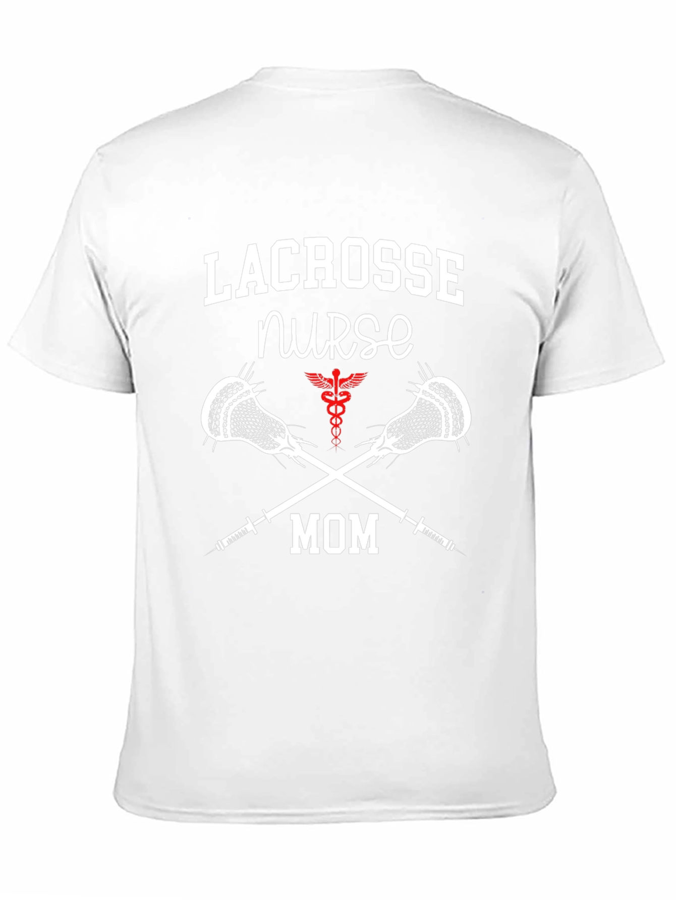 Lacrosse Nurse Mom T-Shirt