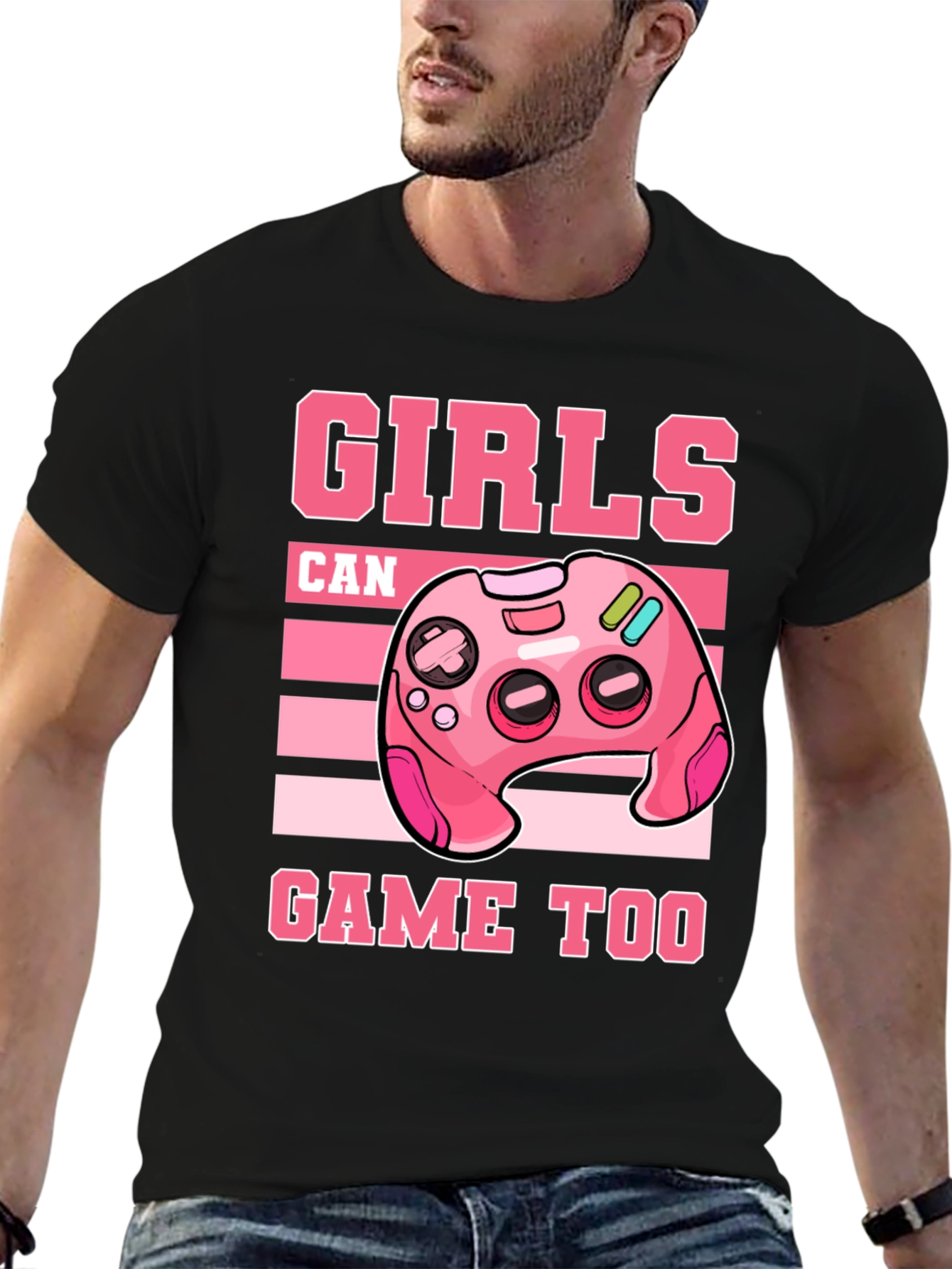 Girls Can Game Too - Graphic T-Shirt