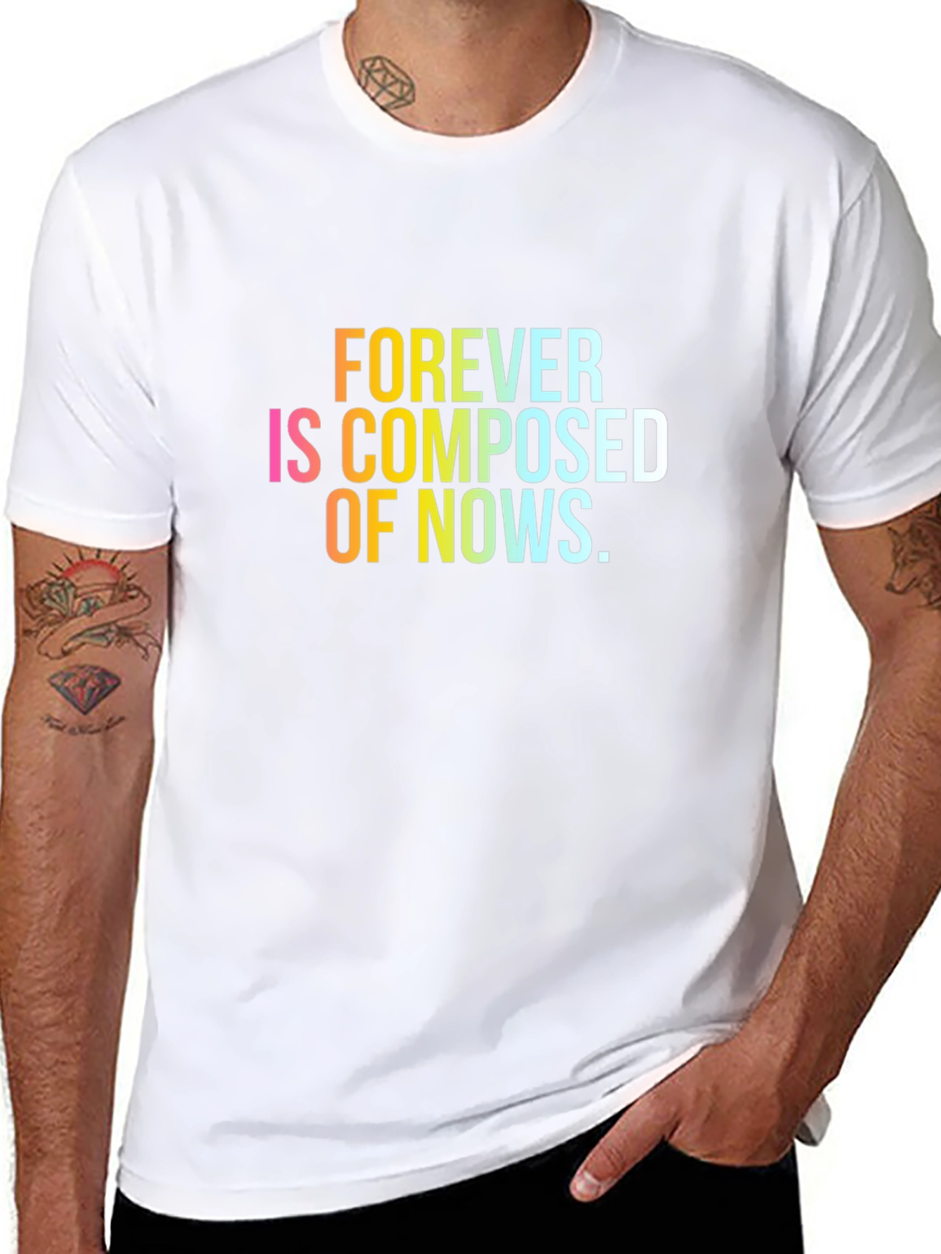 Forever is Composed of Nows T-Shirt