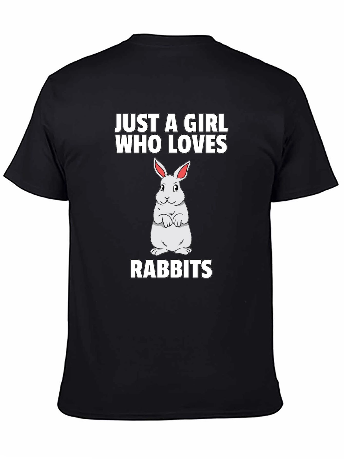 Just a Girl Who Loves Rabbits T-Shirt