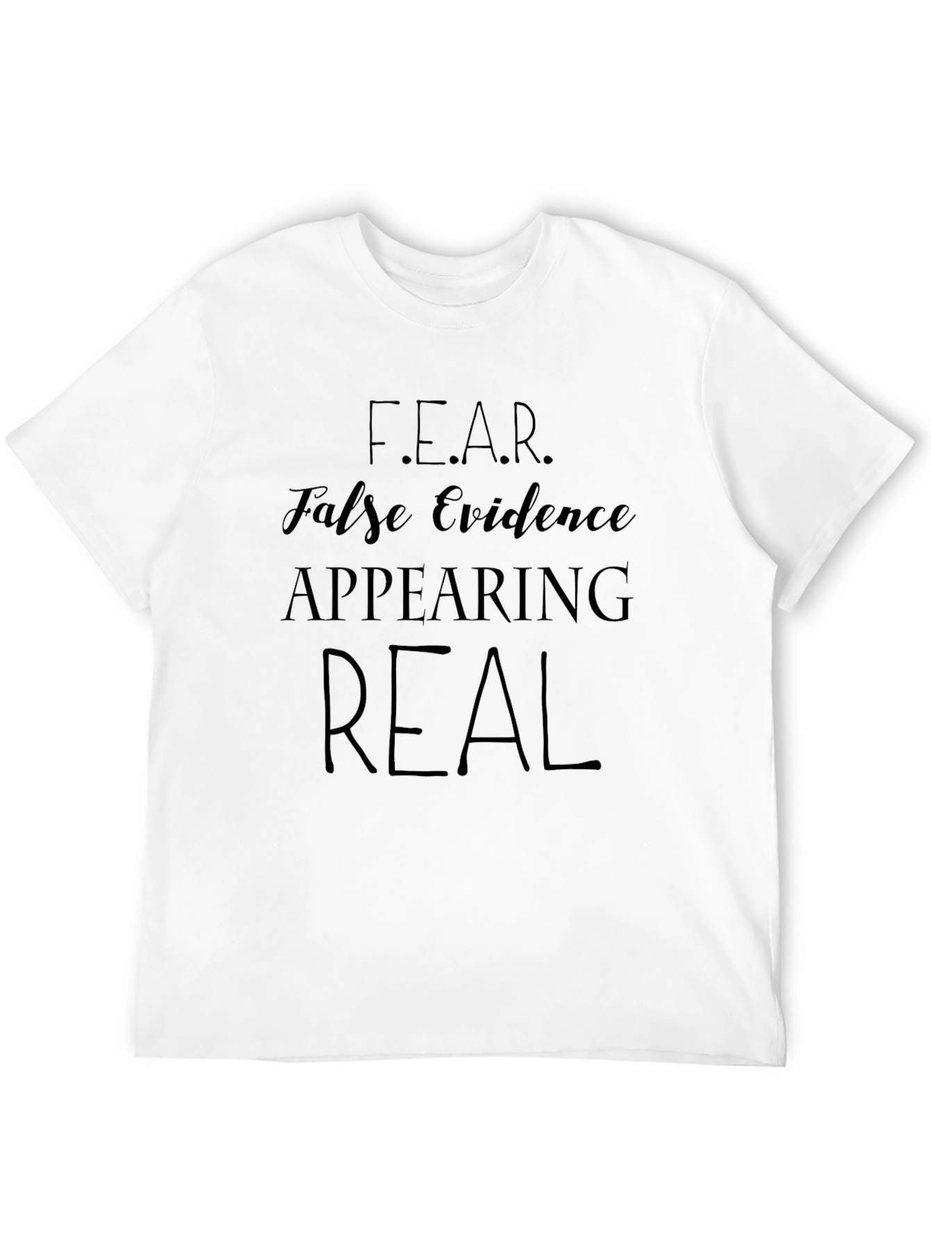 F.E.A.R. False Evidence T-Shirt