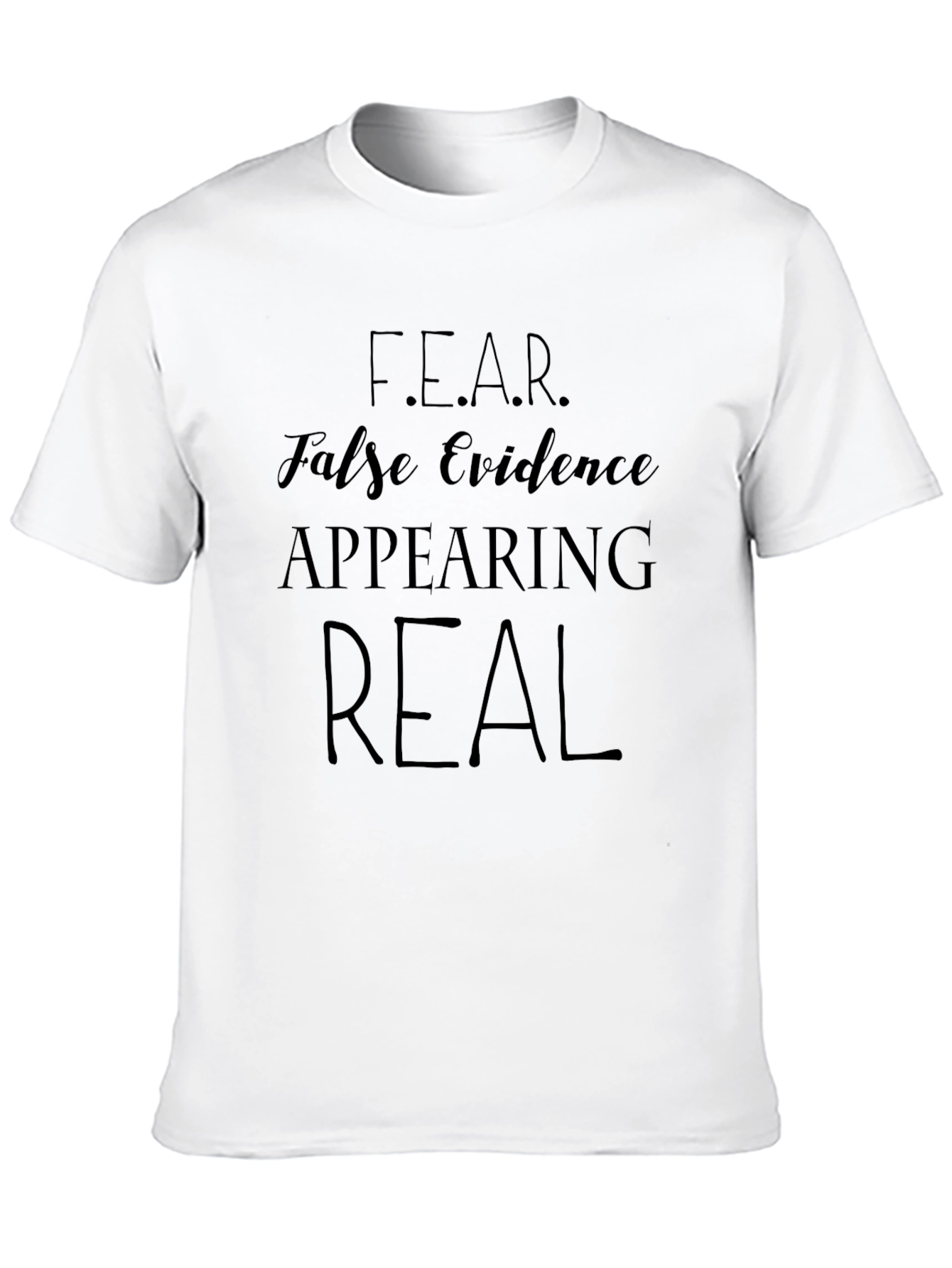 F.E.A.R. False Evidence T-Shirt