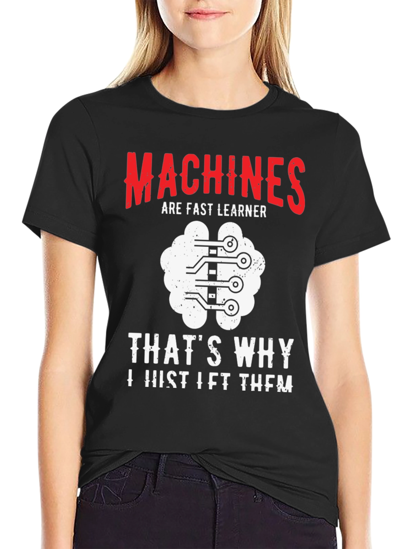 Machines are Fast Learners Graphic Tee