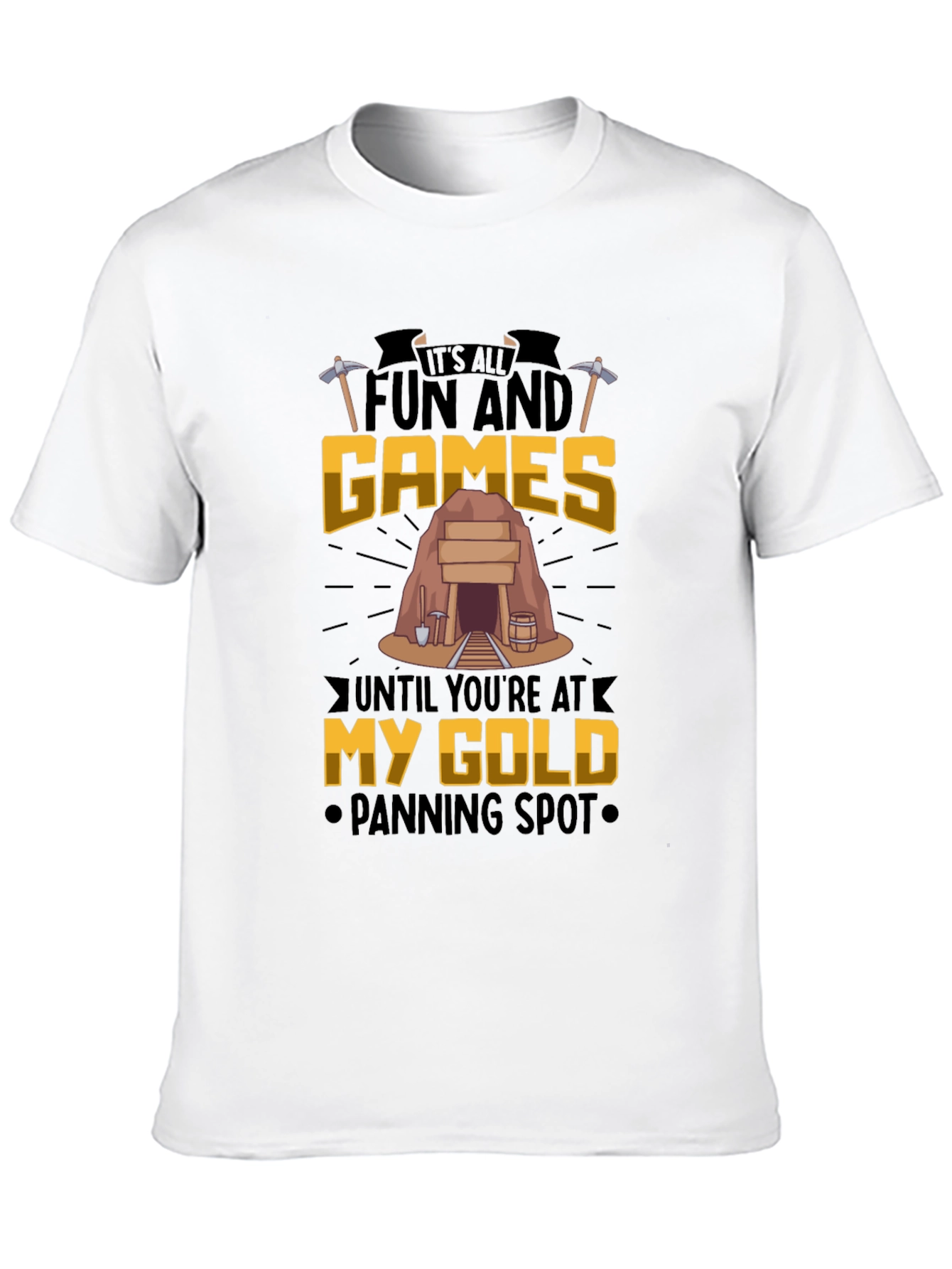 Fun and Games Gold Panning T-Shirt