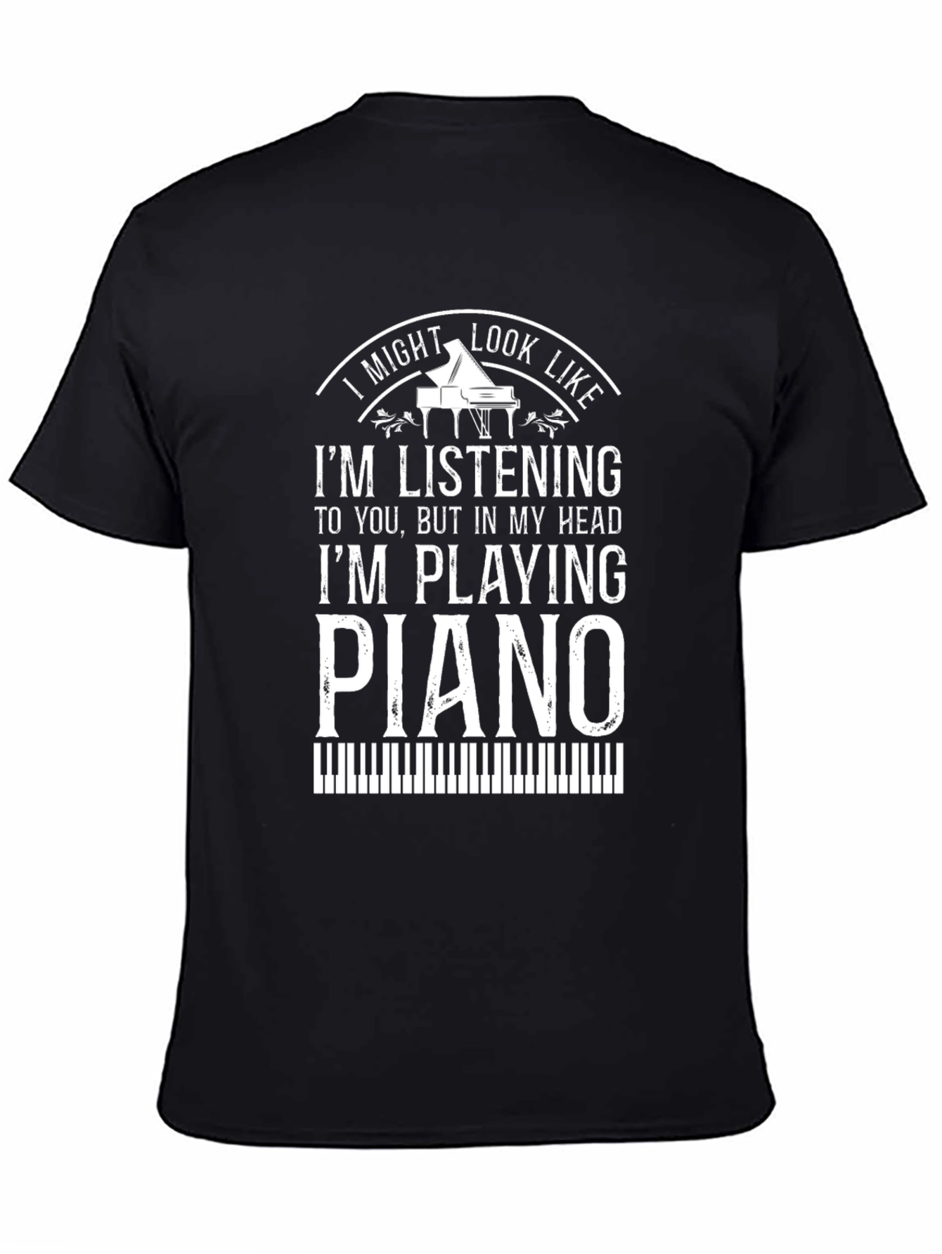 Im Playing Piano T-Shirt - Musician Tee