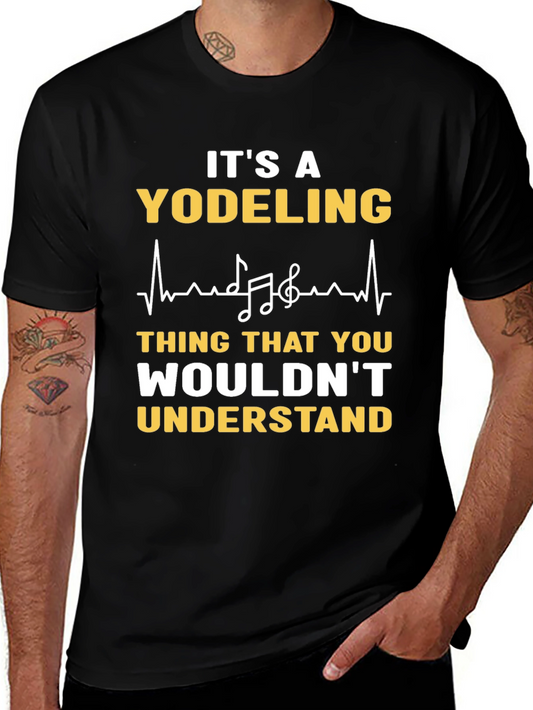 Yodeling Thing T-Shirt - Funny Music Tee