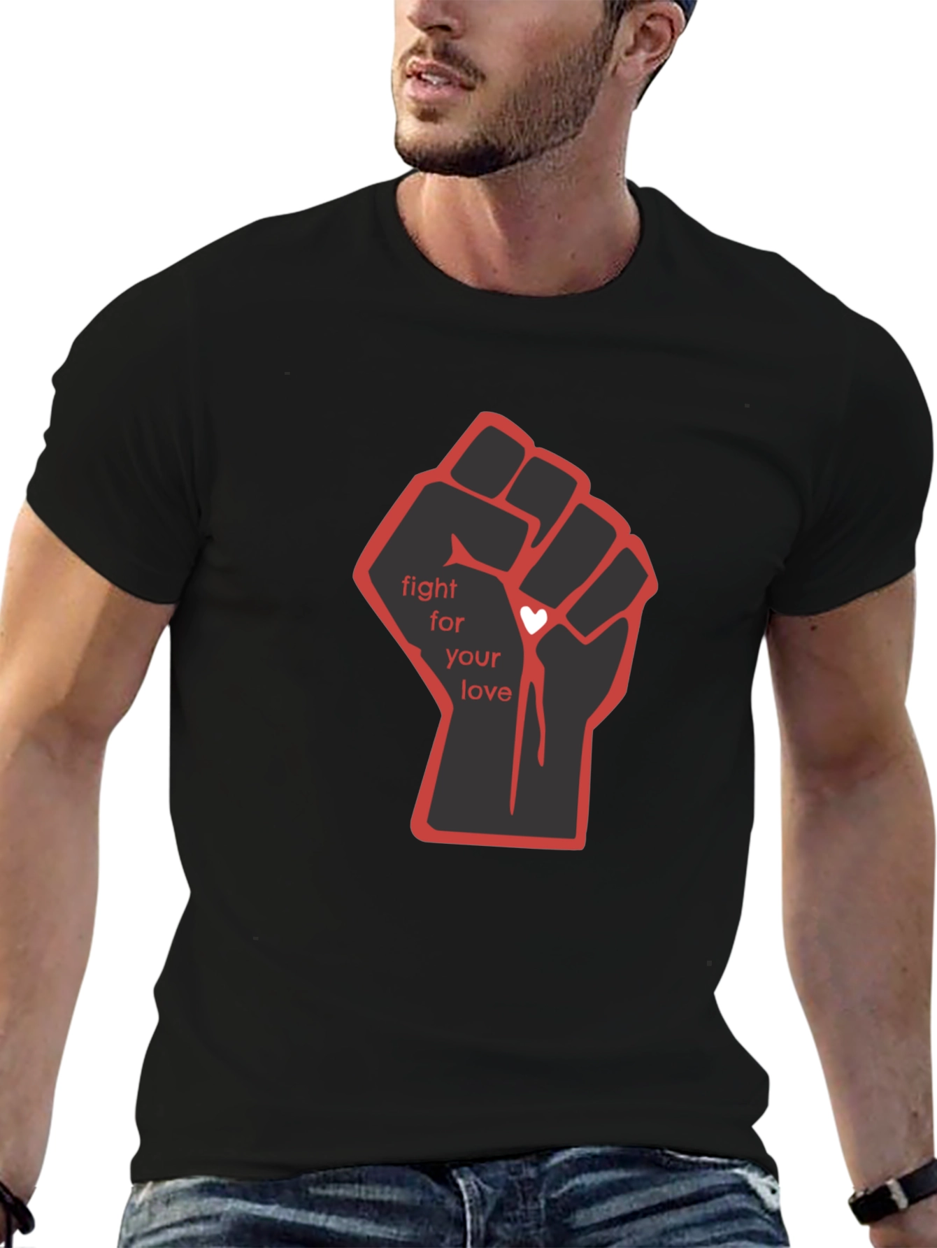 Fight For Your Love Graphic T-Shirt