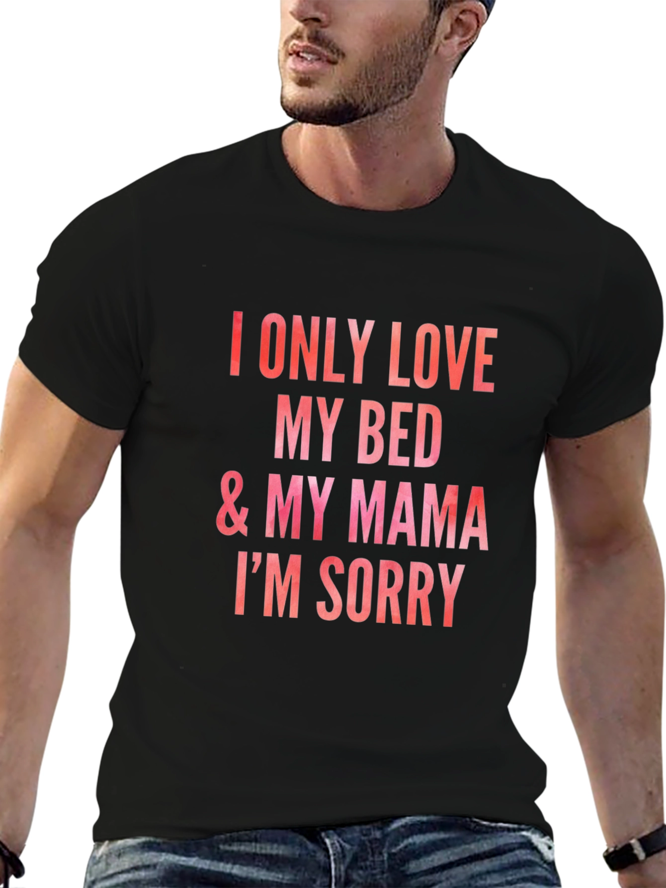 I Only Love My Bed & Mama Graphic Tee