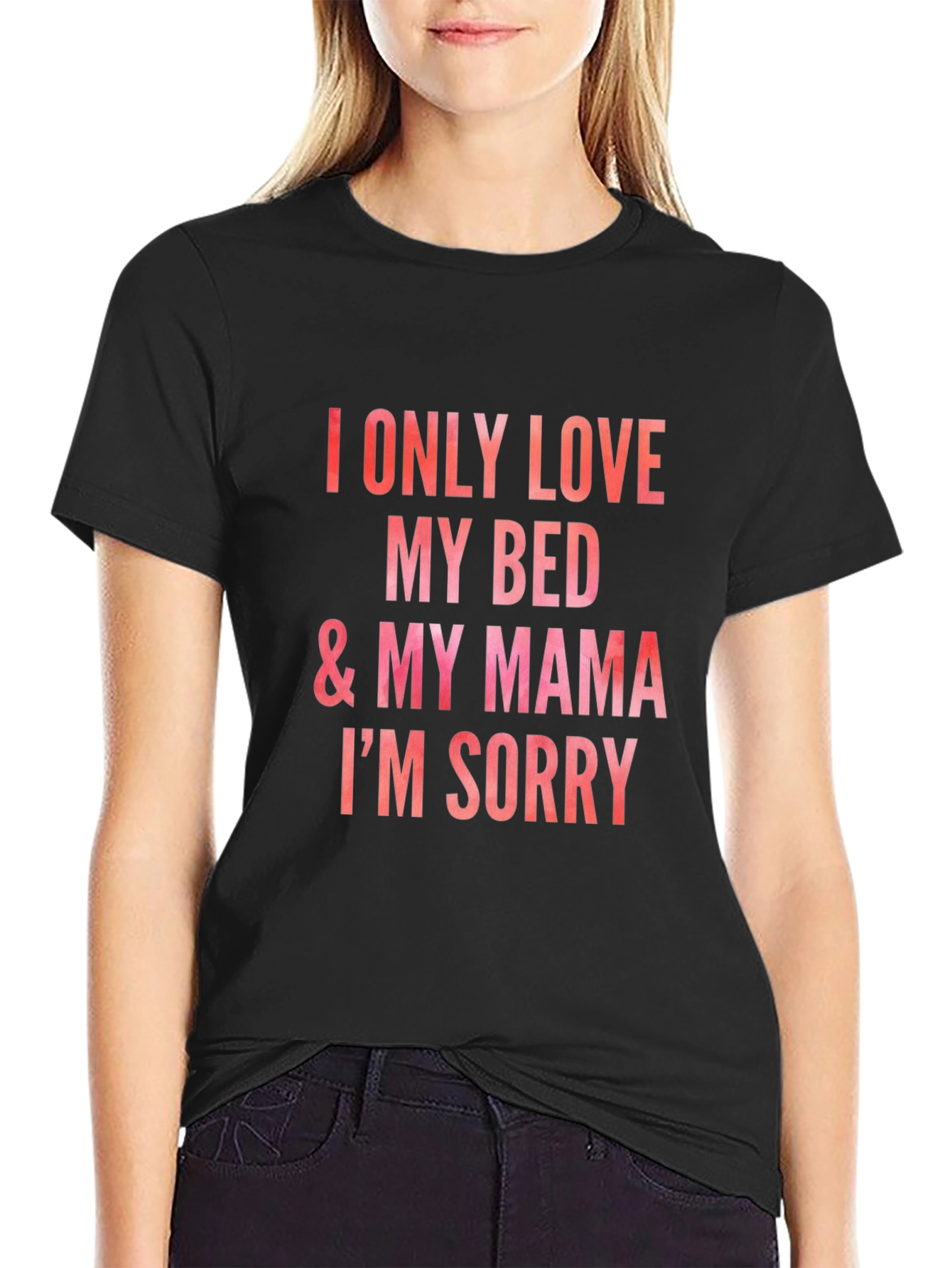 I Only Love My Bed & Mama Graphic Tee