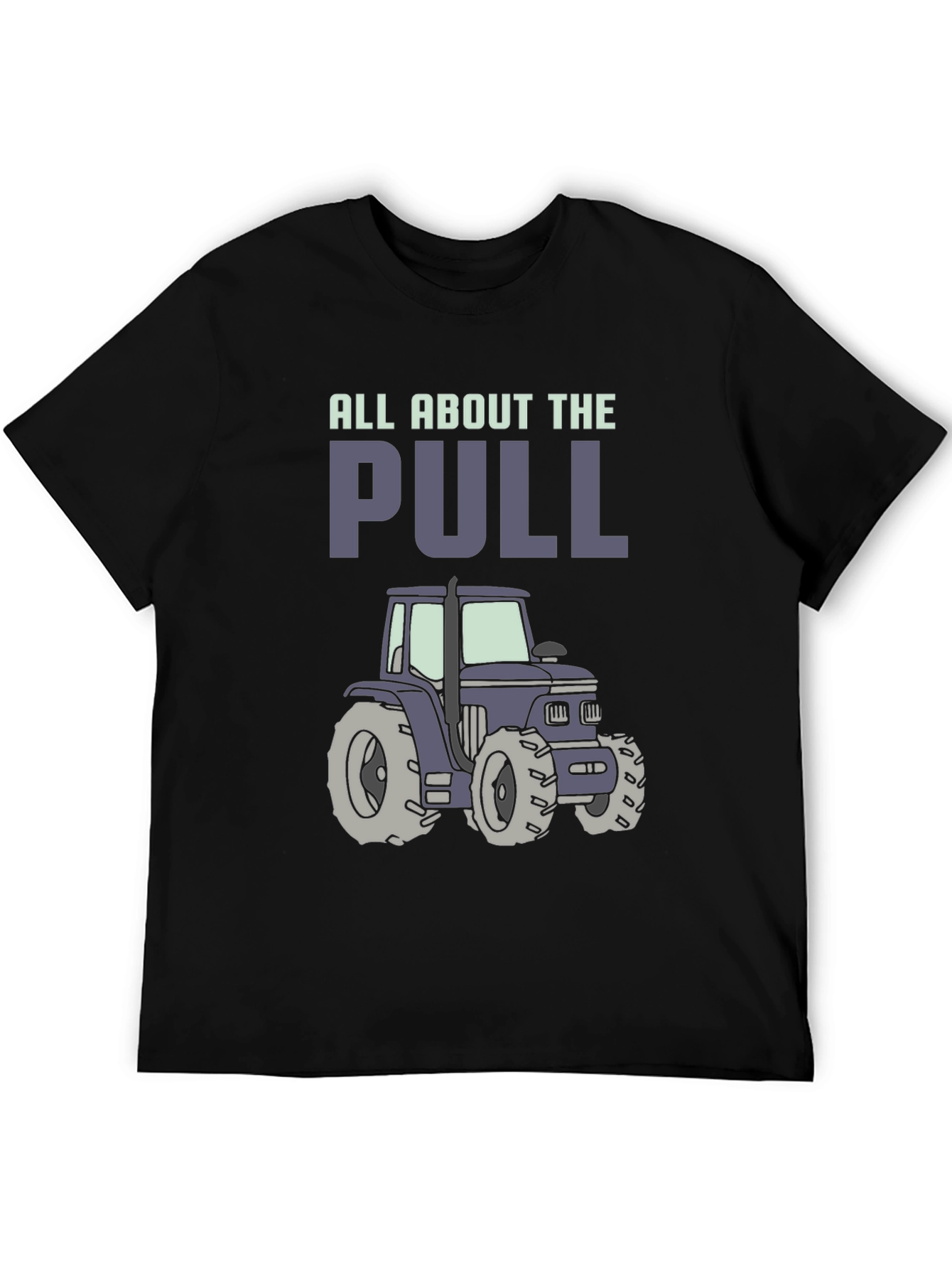 All About The Pull Tractor Graphic Tee