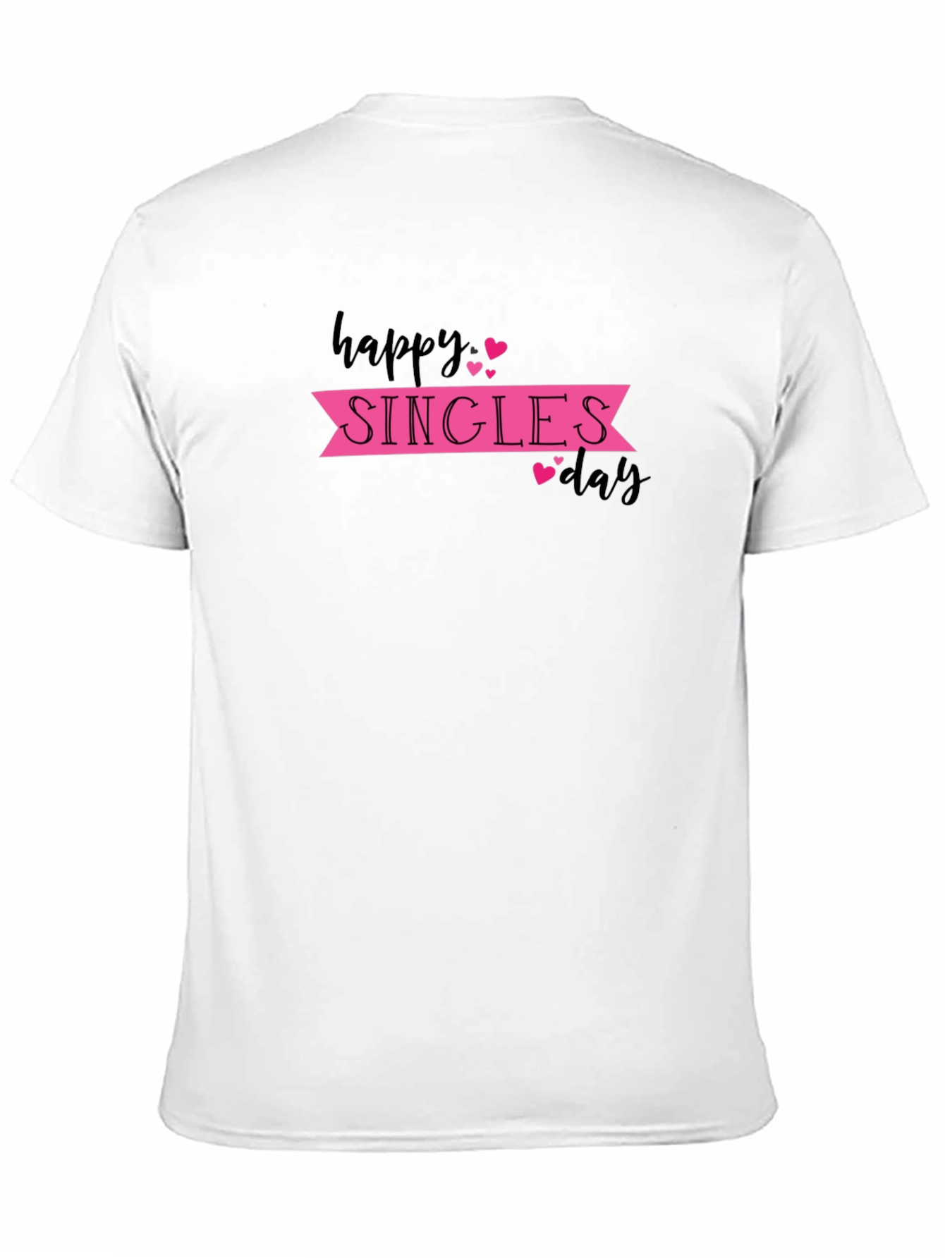 Happy Singles Day T-Shirt - Black Graphic Tee