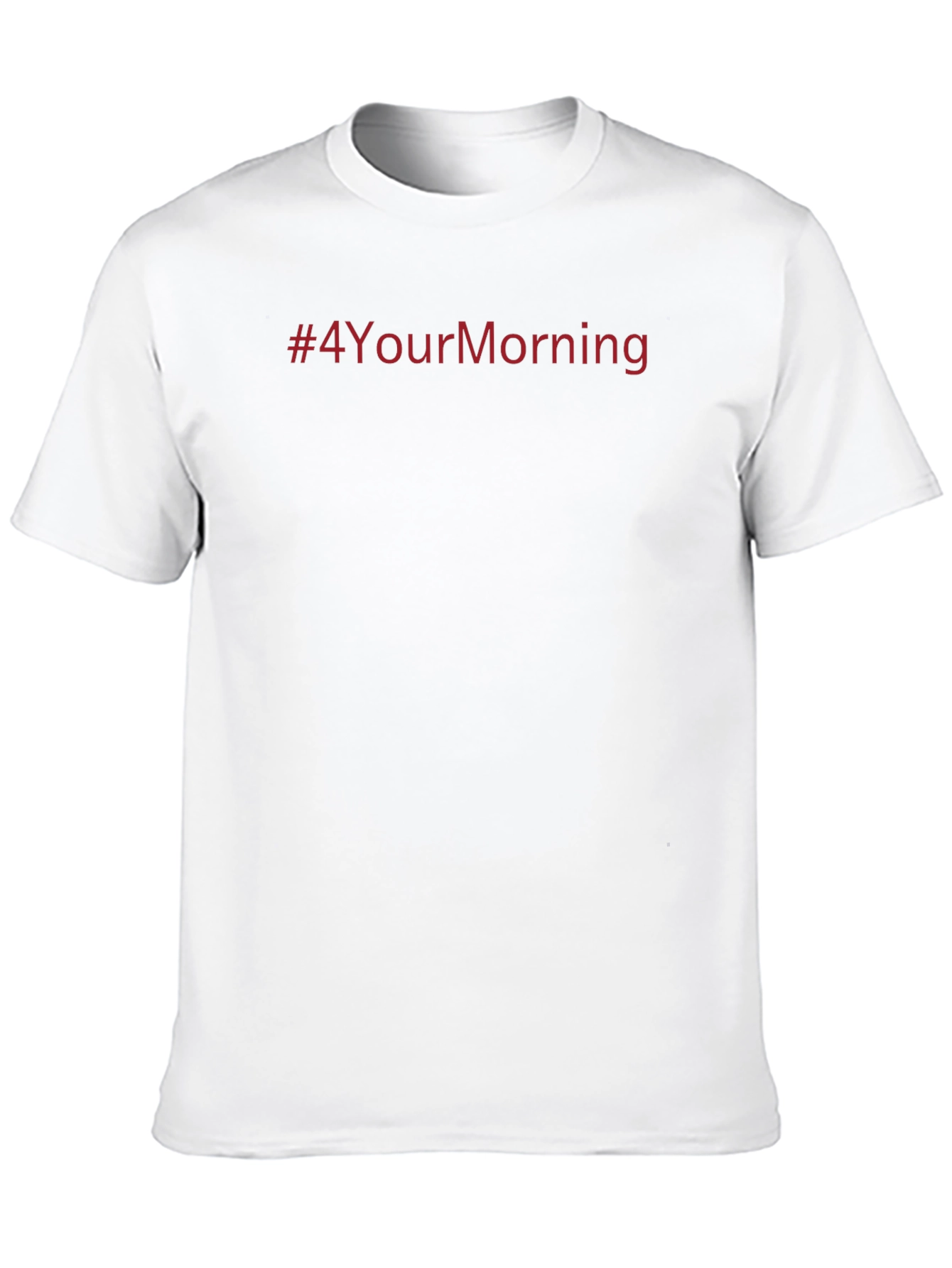 #4YourMorning Crewneck T-Shirt