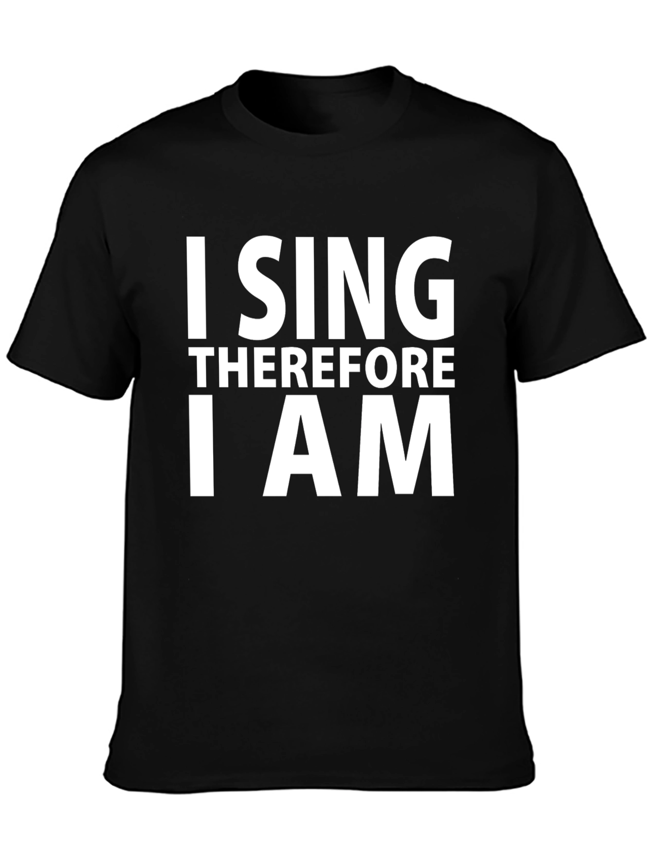 I Sing Therefore I Am Graphic Tee