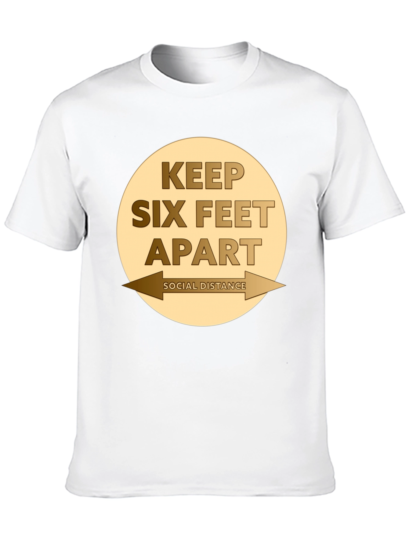 Keep Six Feet Apart Social Distancing T-Shirt