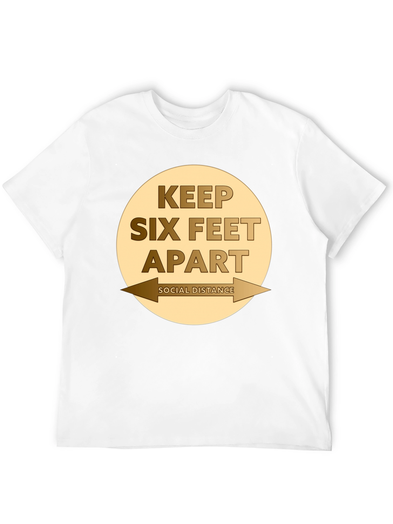 Keep Six Feet Apart Social Distancing T-Shirt