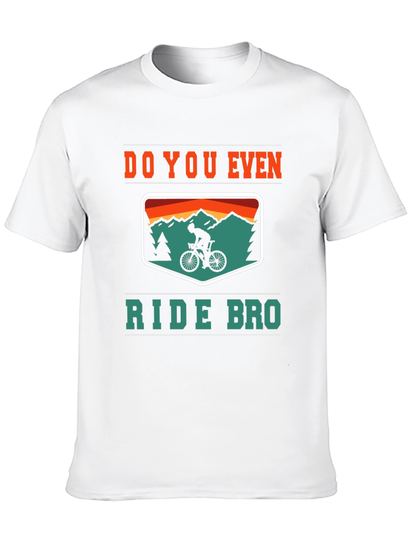 Do You Even Ride Bro? Graphic Tee