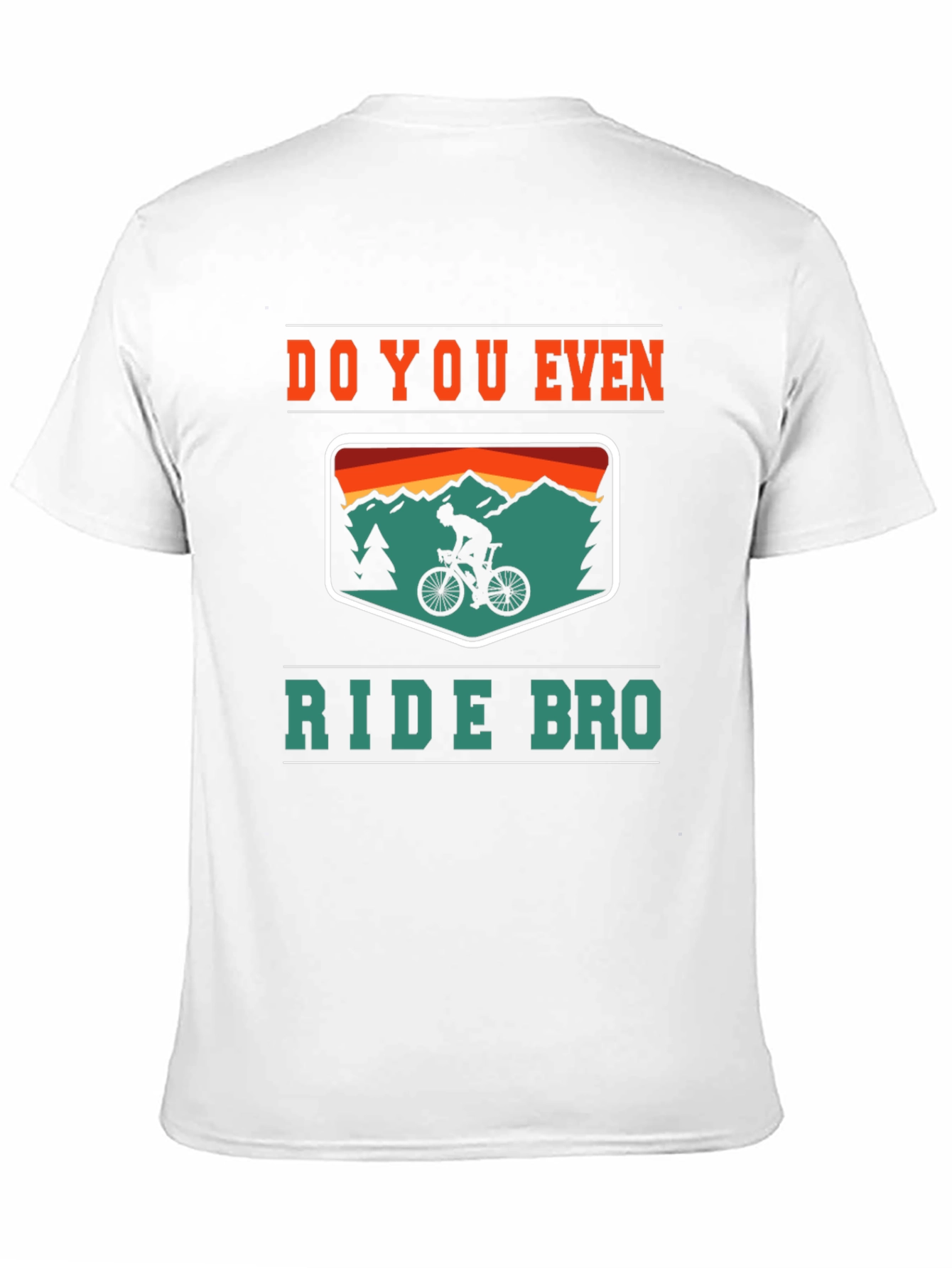 Do You Even Ride Bro? Graphic Tee