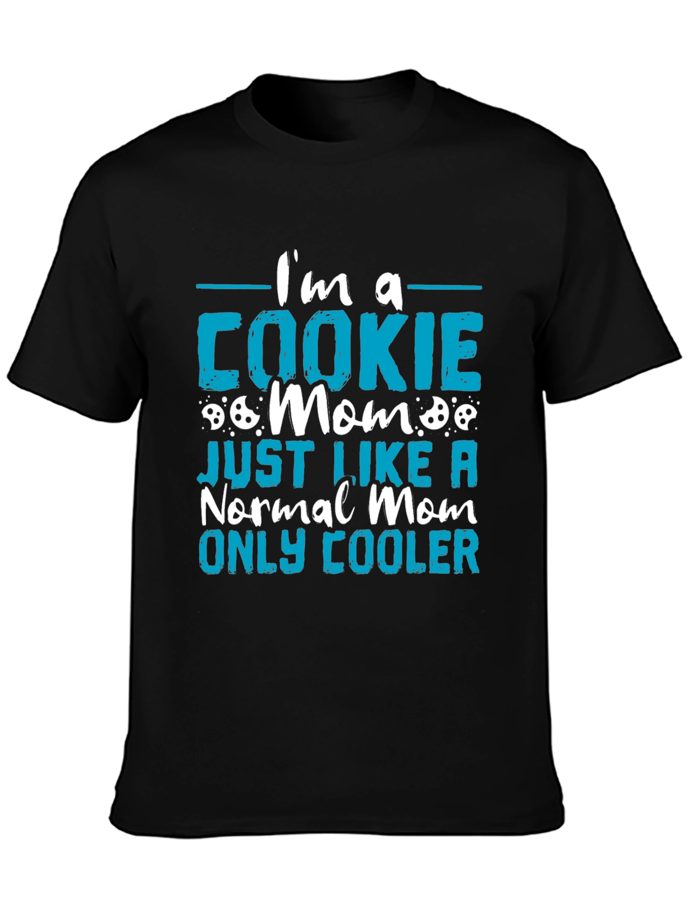 Cookie Mom T-Shirt - Cool Mothers Day Tee