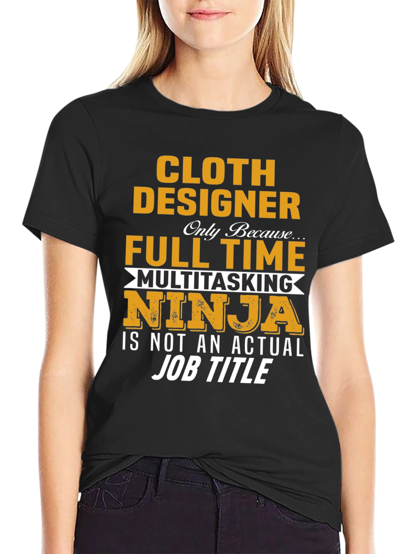 Cloth Designer Full-Time Ninja T-Shirt