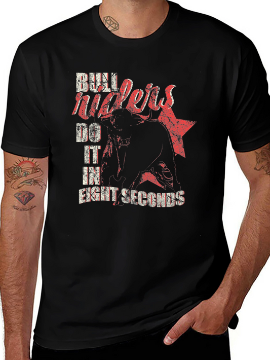 Bull Riders Do It In Eight Seconds T-Shirt
