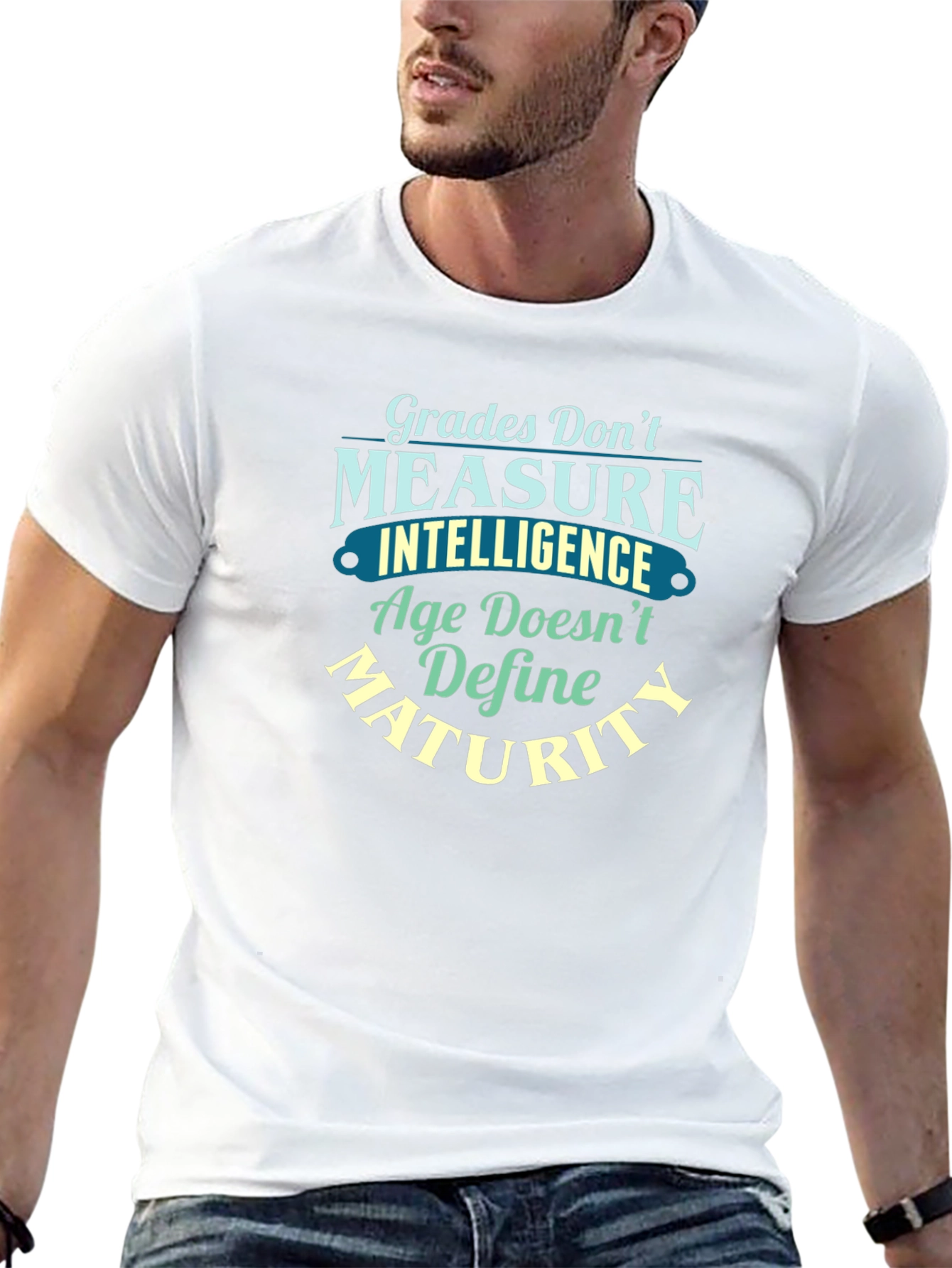Grades Dont Measure Intelligence T-Shirt