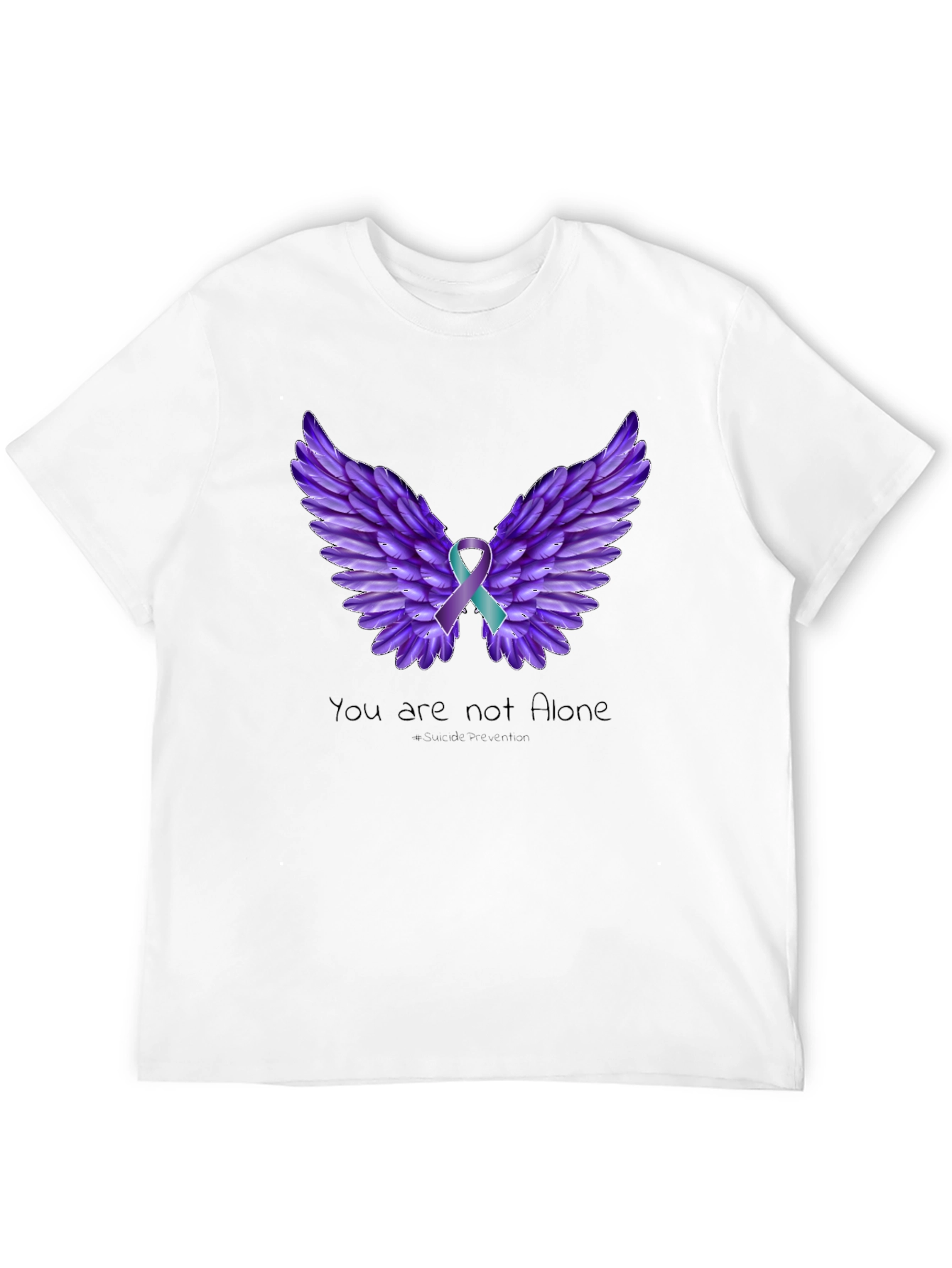 You Are Not Alone T-Shirt